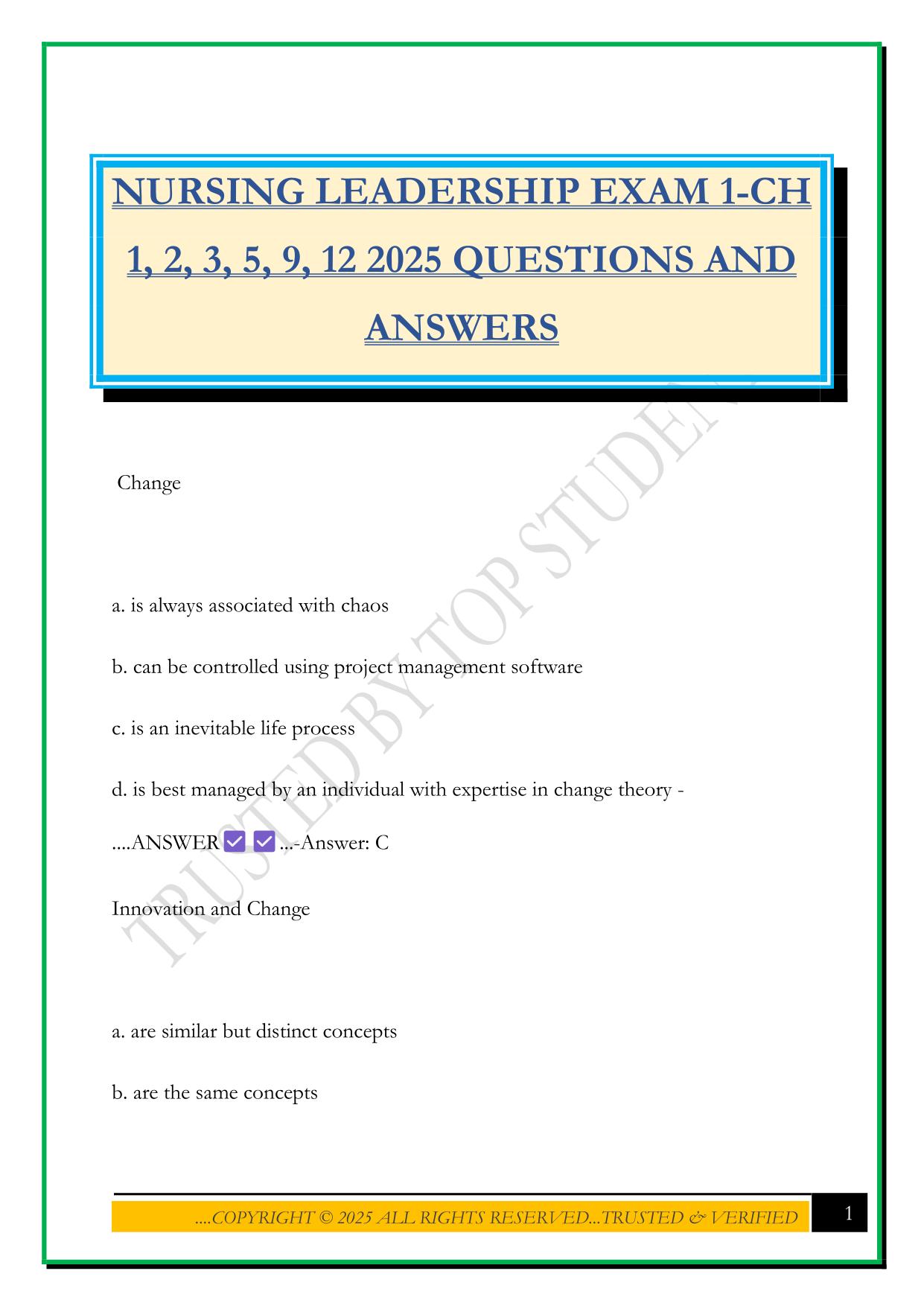 NURSING LEADERSHIP EXAM 1-CH 1, 2, 3, 5, 9, 12 2025 QUESTIONS AND ANSWERS