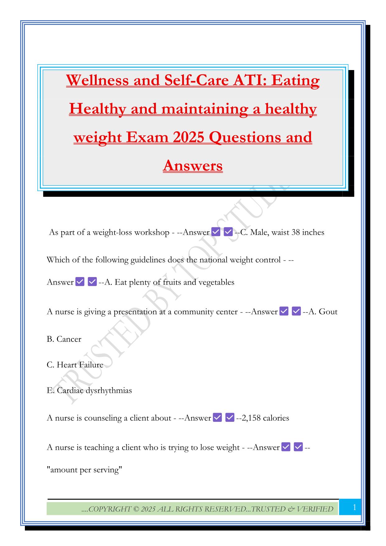 Wellness and Self-Care ATI: Eating Healthy and maintaining a healthy weight Exam 2025 Questions and Answers