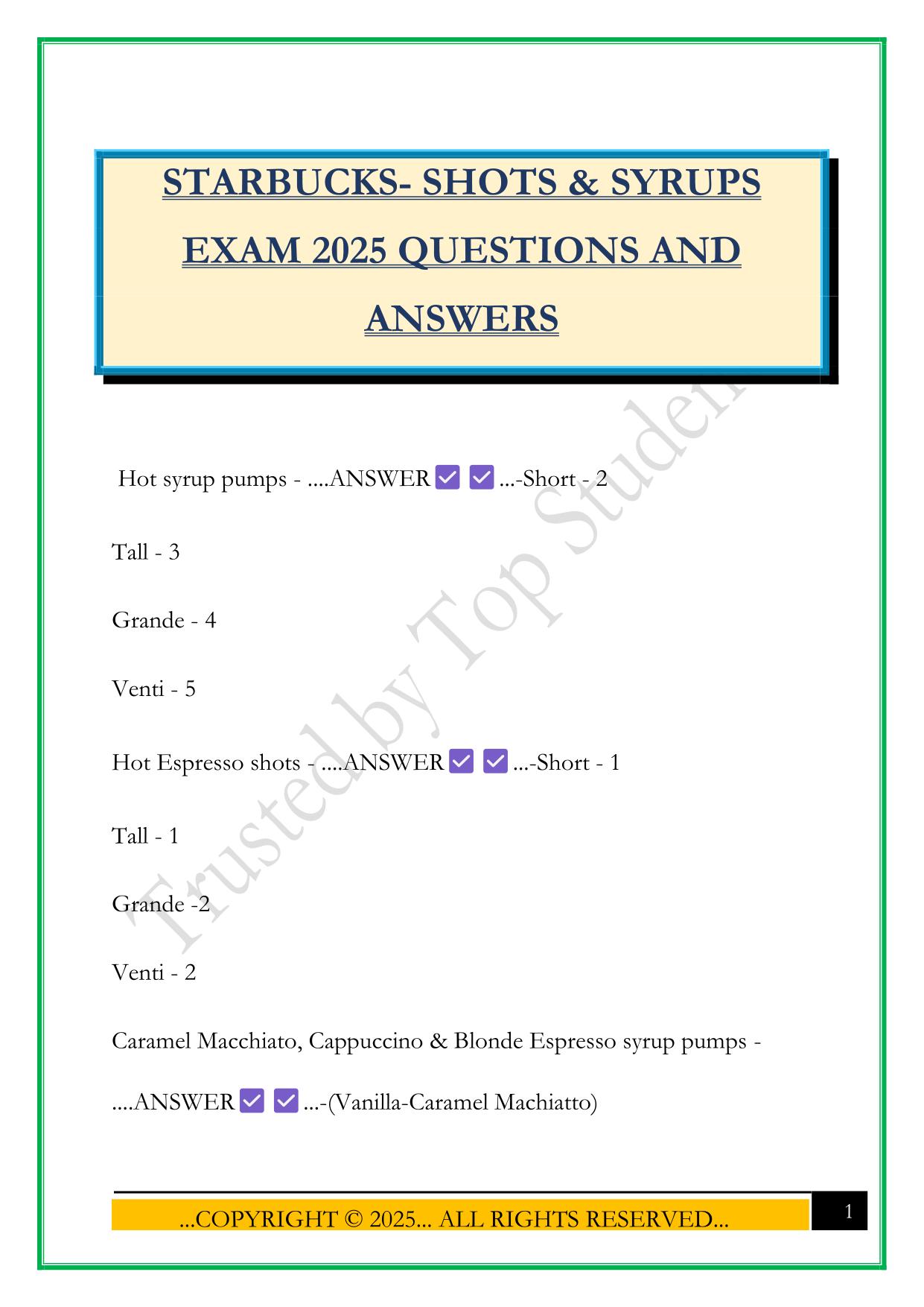 STARBUCKS- SHOTS & SYRUPS EXAM 2025 QUESTIONS AND ANSWERS