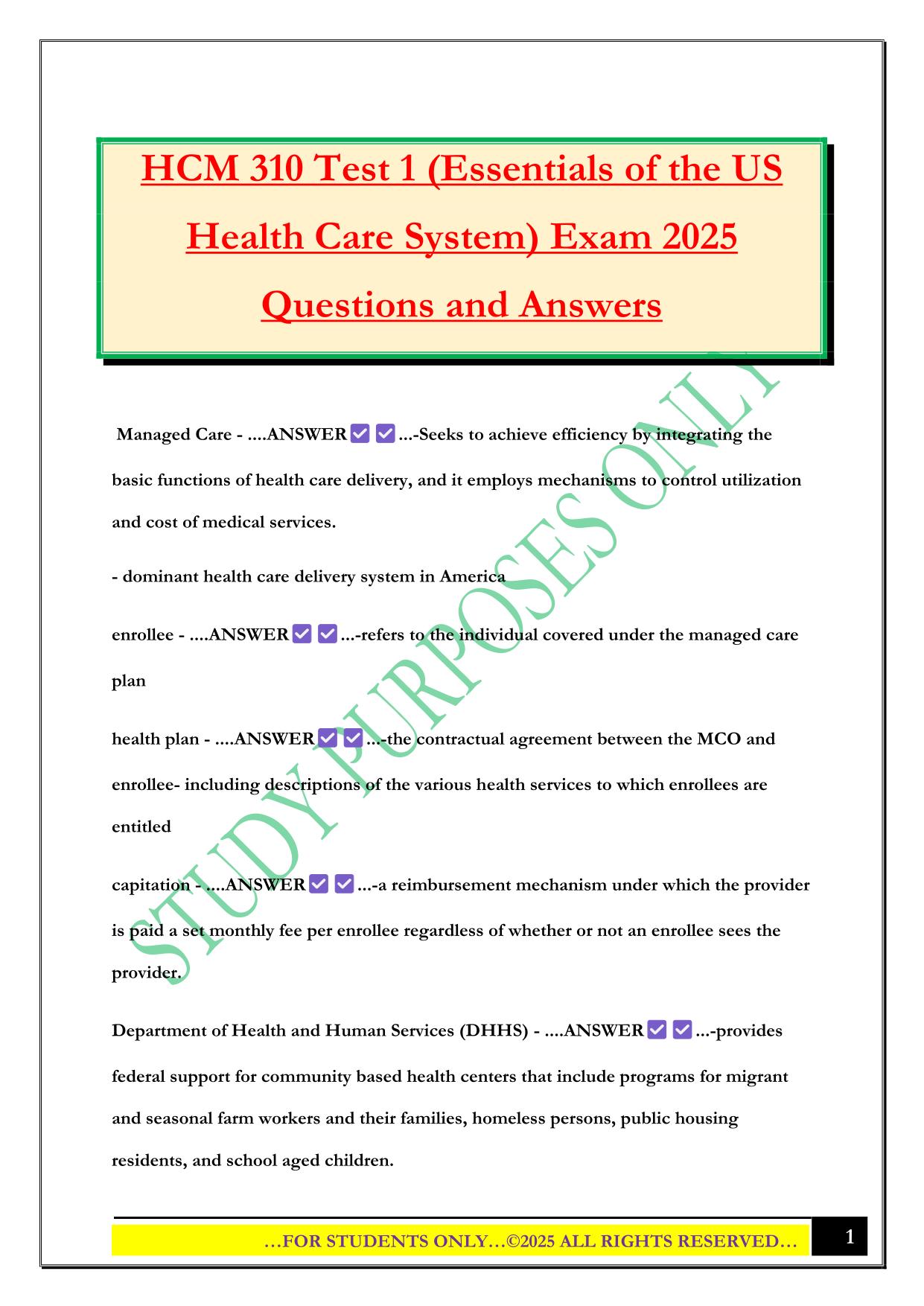 HCM 310 Test 1 (Essentials of the US Health Care System) Exam 2025 Questions and Answers