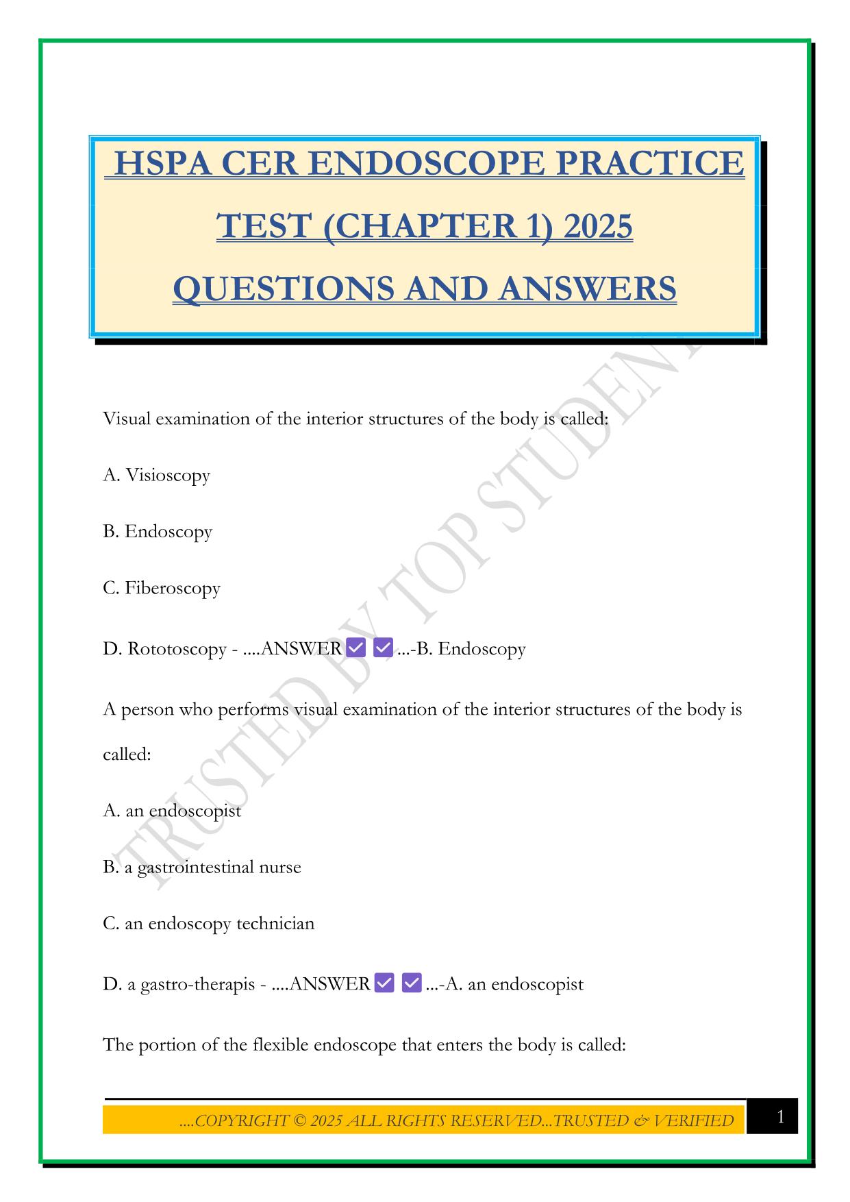 HSPA CER ENDOSCOPE PRACTICE TEST (CHAPTER 1) 2025 QUESTIONS AND ANSWERS