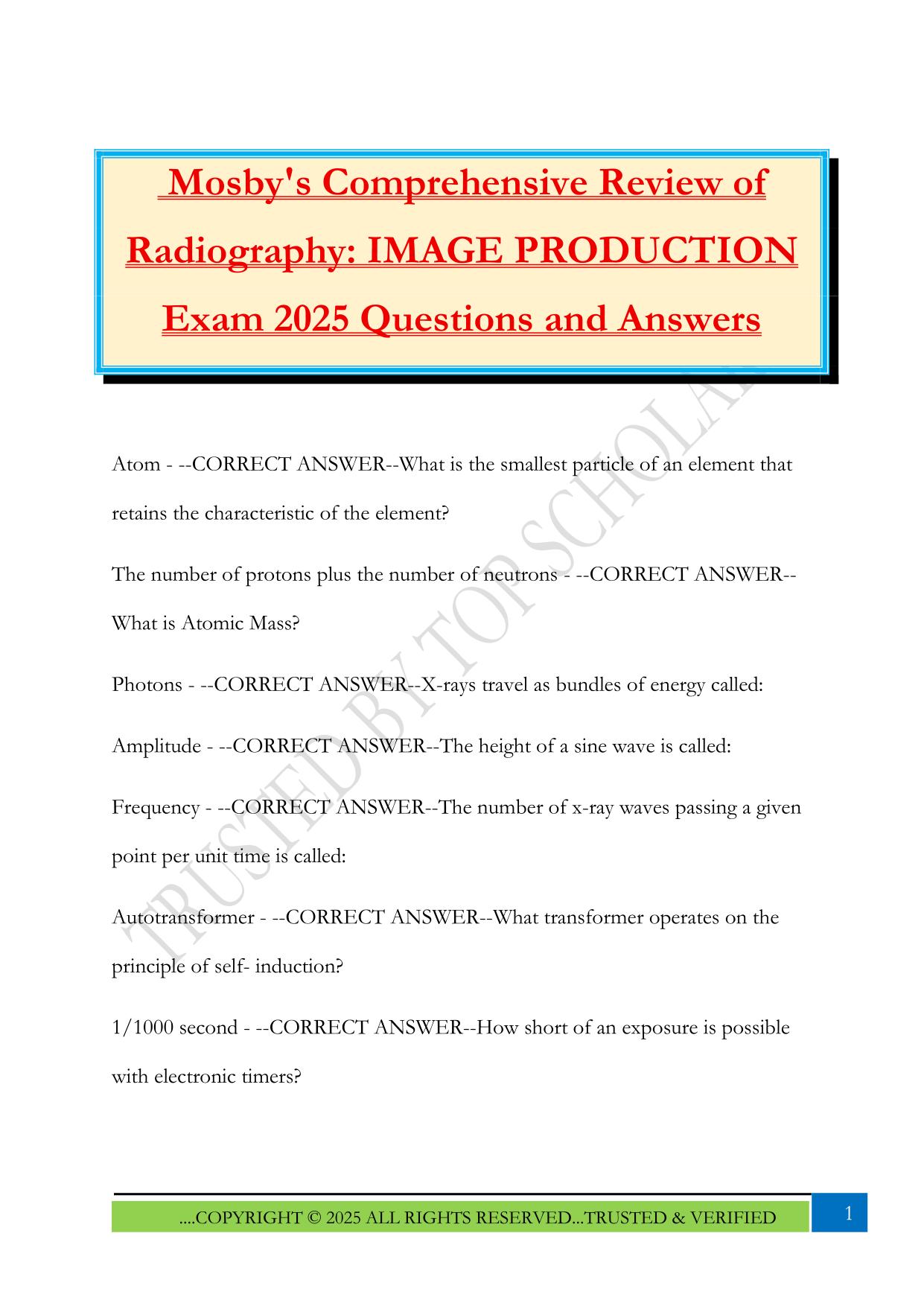 Mosby's Comprehensive Review of Radiography: IMAGE PRODUCTION Exam 2025 Questions and Answers