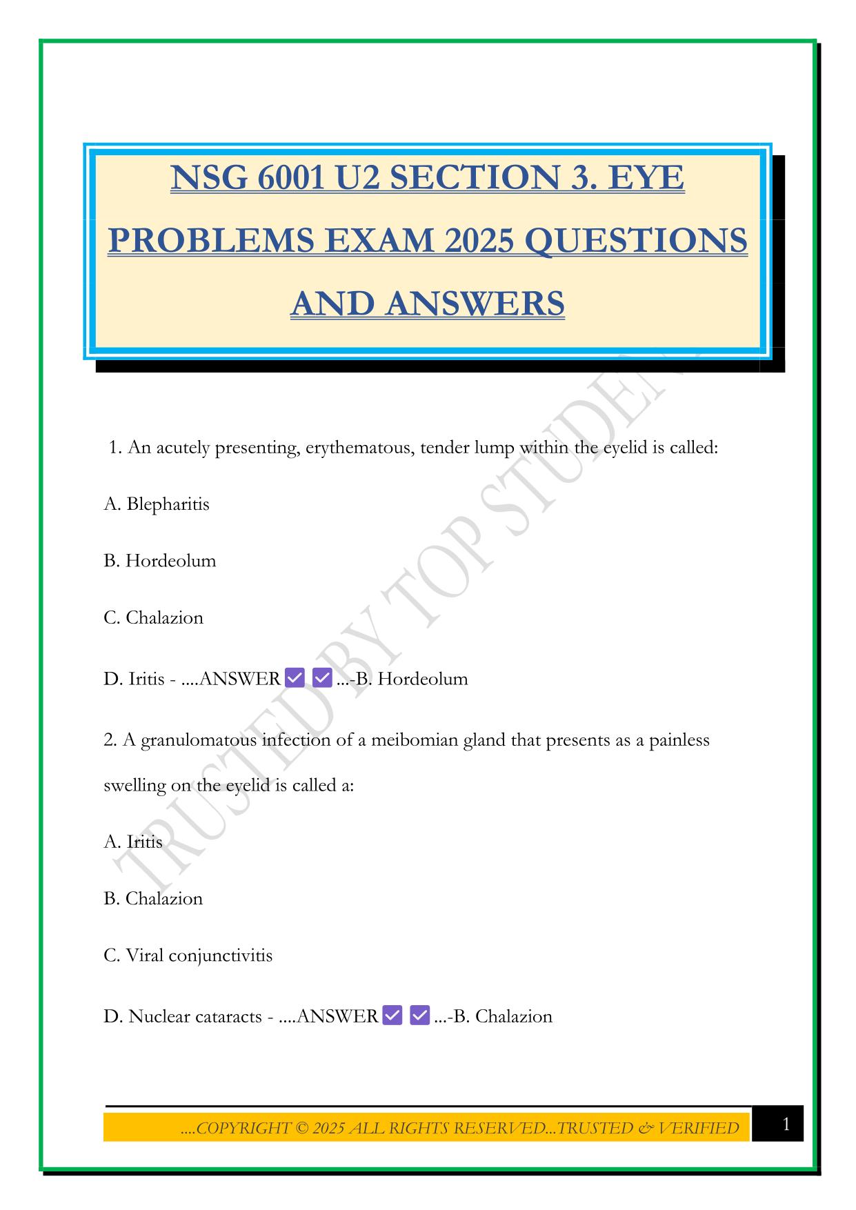 NSG 6001 U2 SECTION 3. EYE PROBLEMS EXAM 2025 QUESTIONS AND ANSWERS