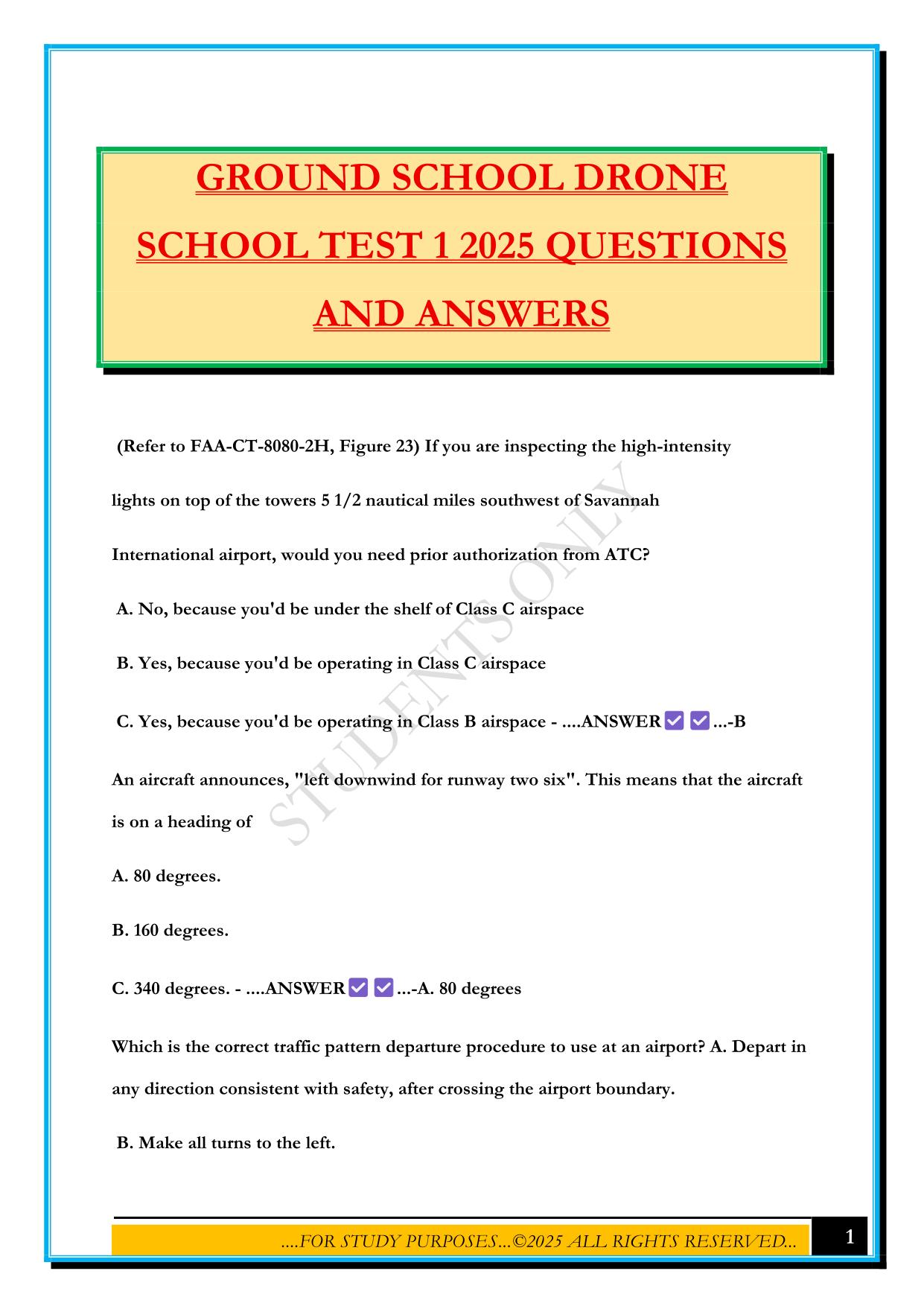 GROUND SCHOOL DRONE SCHOOL TEST 1 2025 QUESTIONS AND ANSWERS