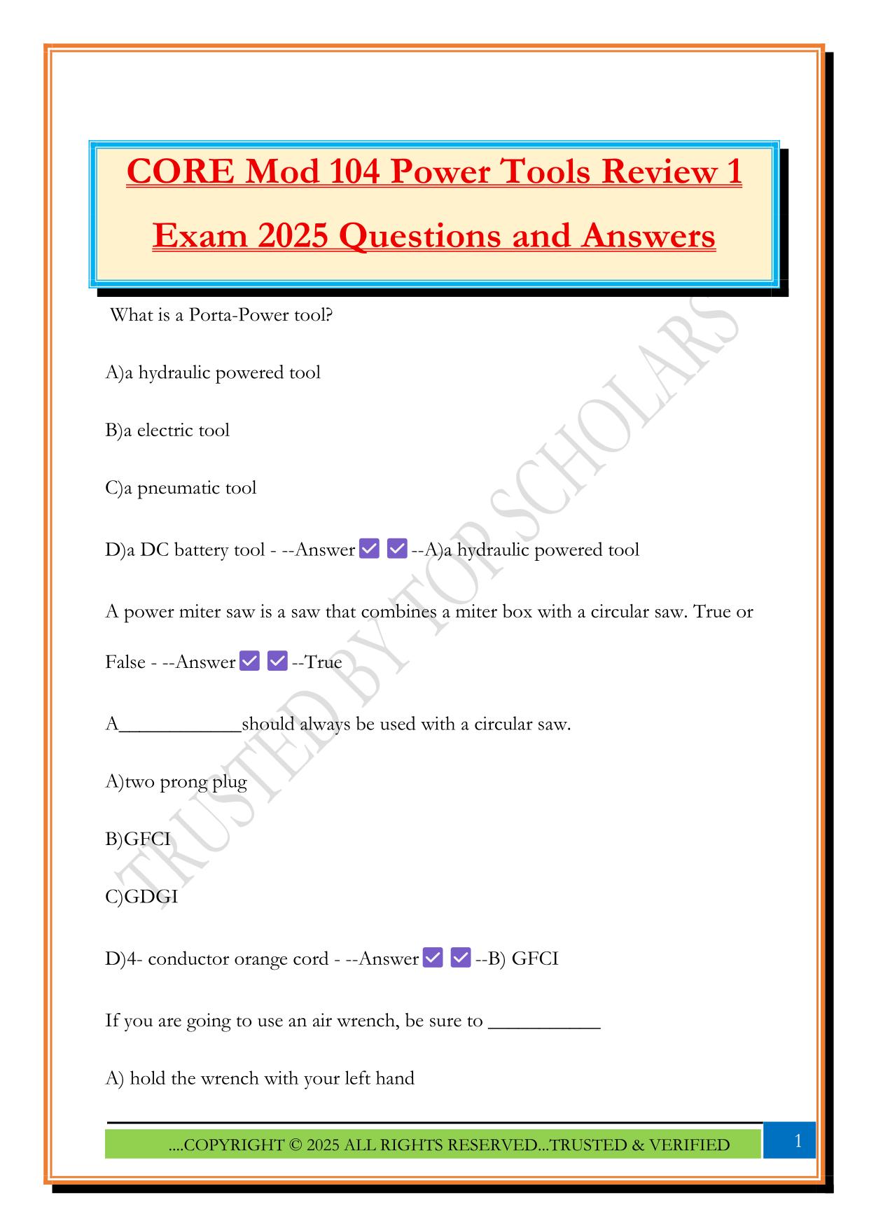 CORE Mod 104 Power Tools Review 1 Exam 2025 Questions and Answers