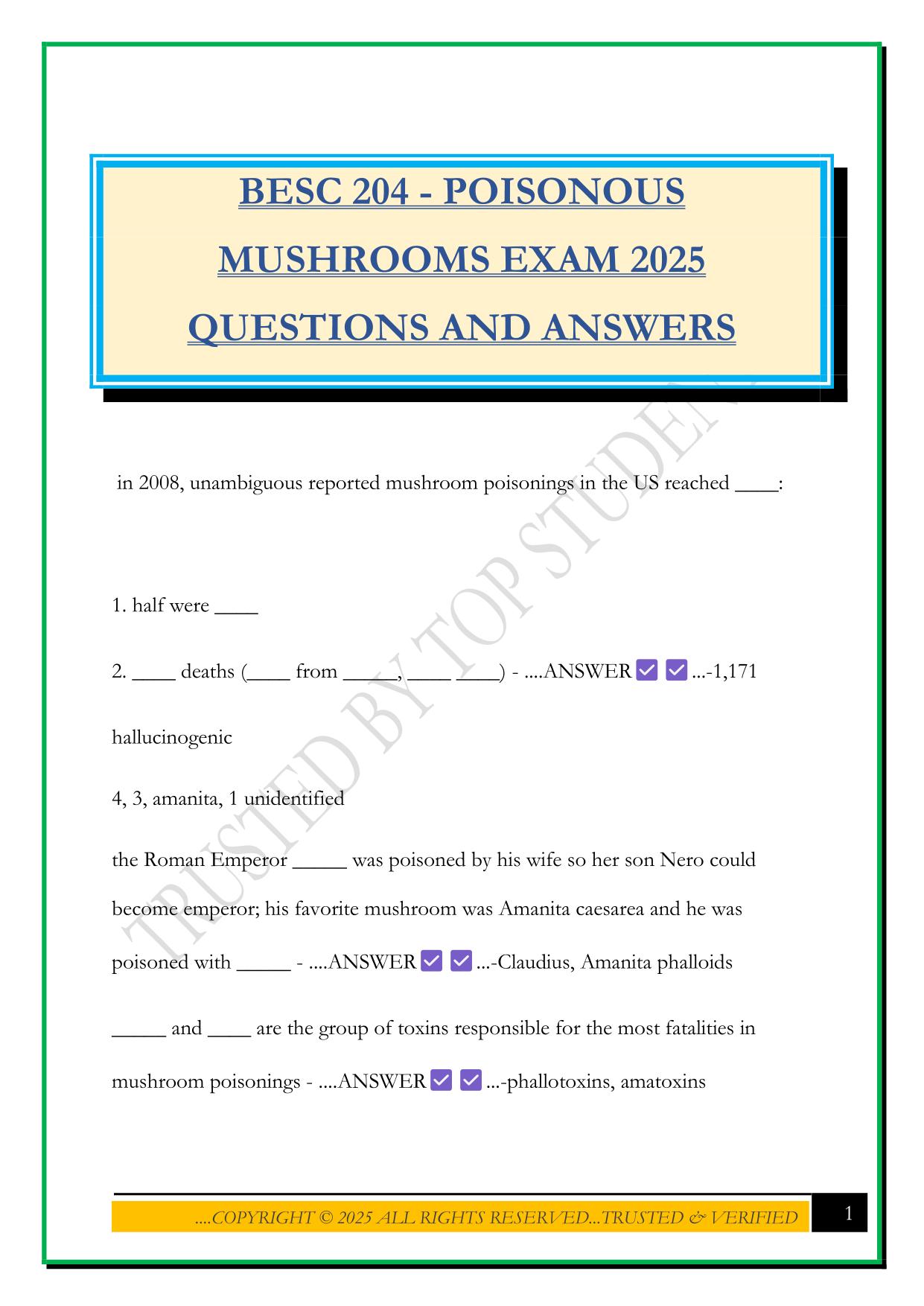 BESC 204 - POISONOUS MUSHROOMS EXAM 2025 QUESTIONS AND ANSWERS