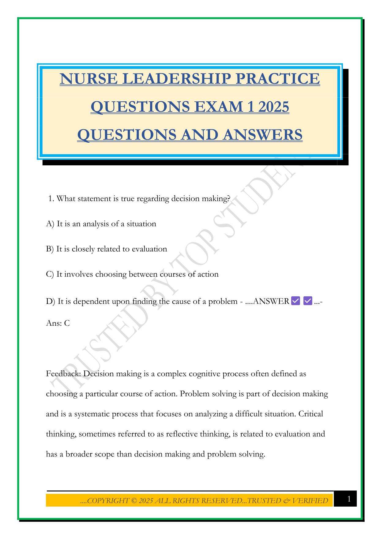 NURSE LEADERSHIP PRACTICE QUESTIONS EXAM 1 2025 QUESTIONS AND ANSWERS