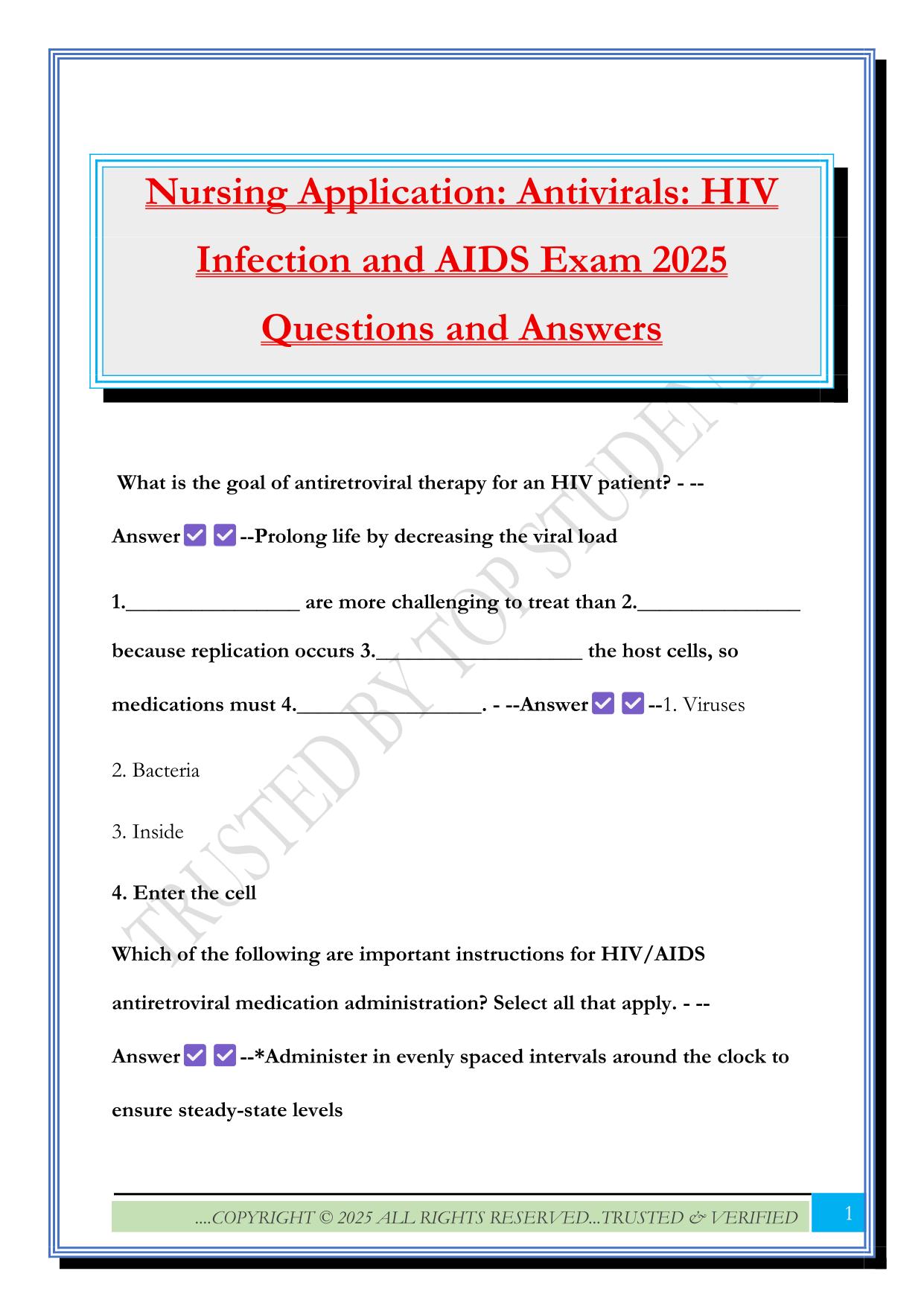 Nursing Application: Antivirals: HIV Infection and AIDS Exam 2025 Questions and Answers