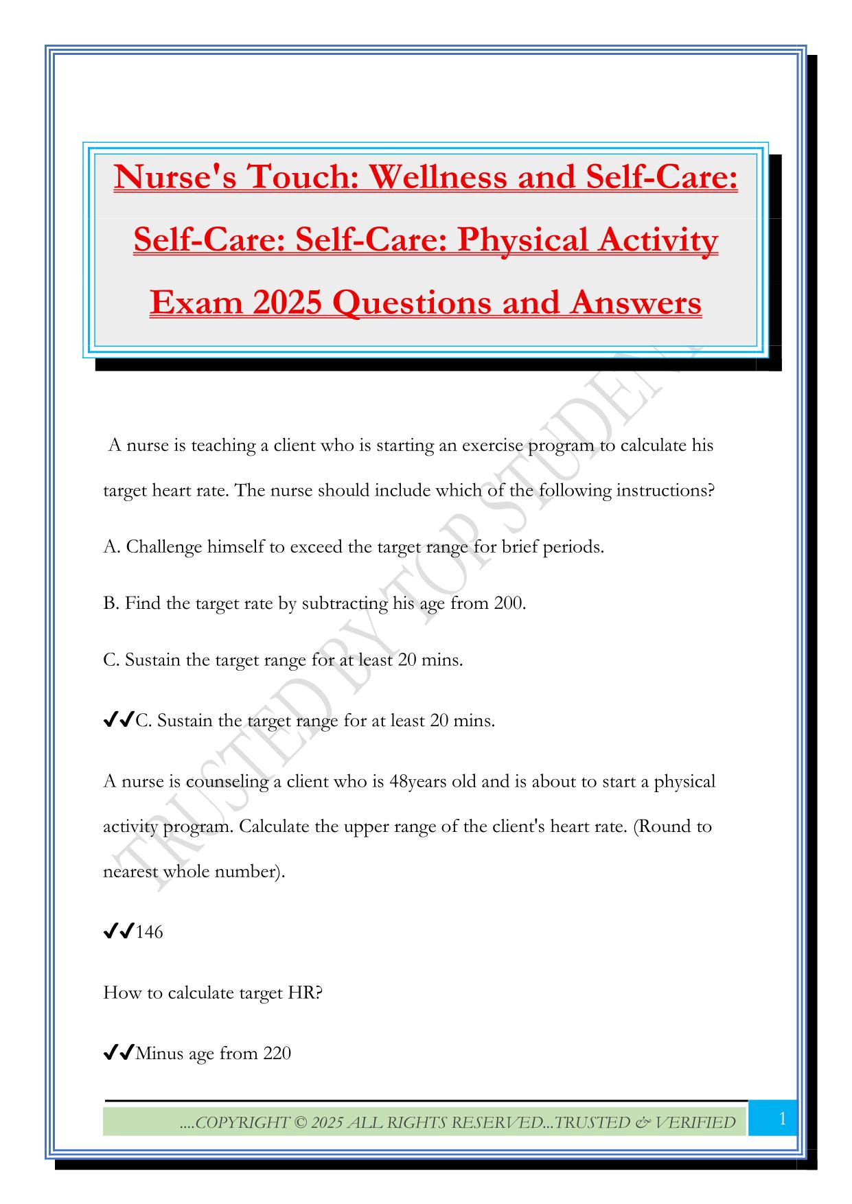 Nurse's Touch: Wellness and Self-Care: Self-Care: Self-Care: Physical Activity Exam 2025 Questions and Answers