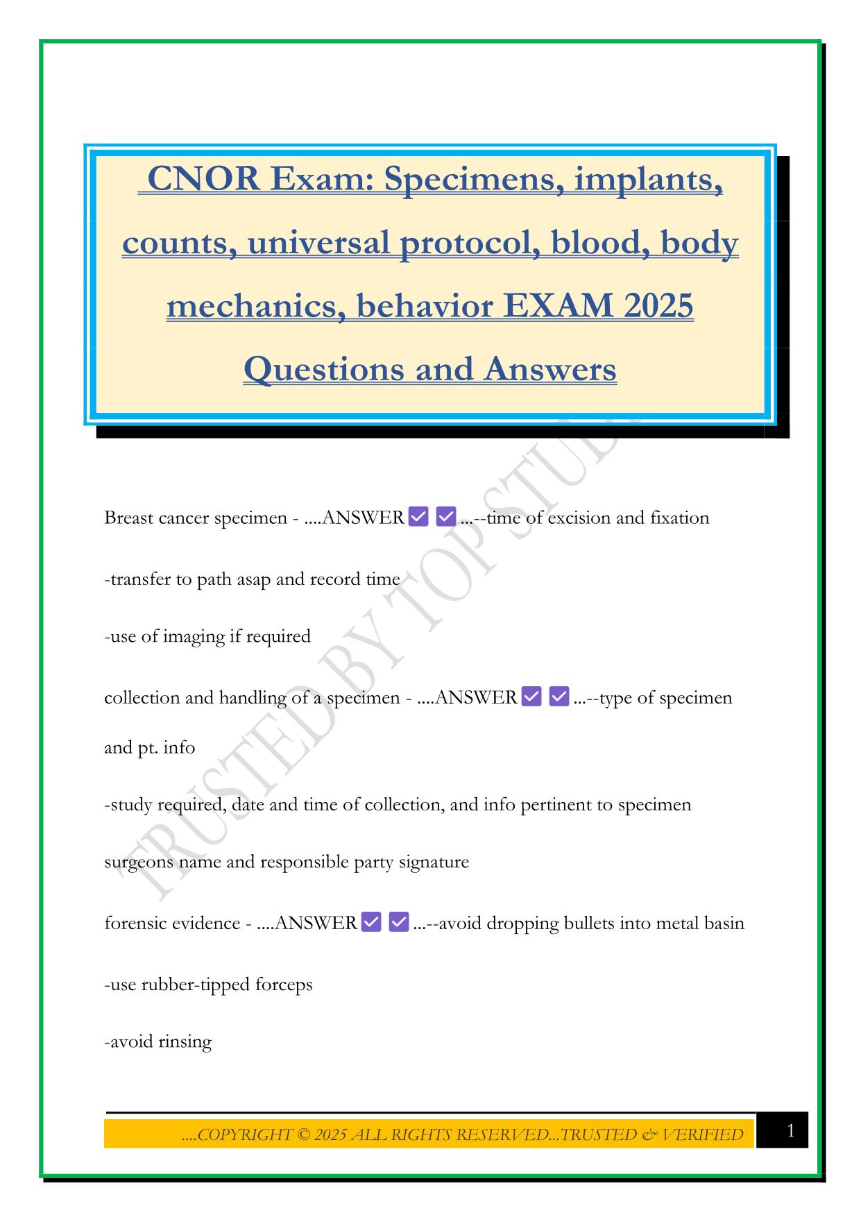 CNOR Exam: Specimens, implants, counts, universal protocol, blood, body mechanics, behavior EXAM 2025 Questions and Answers
