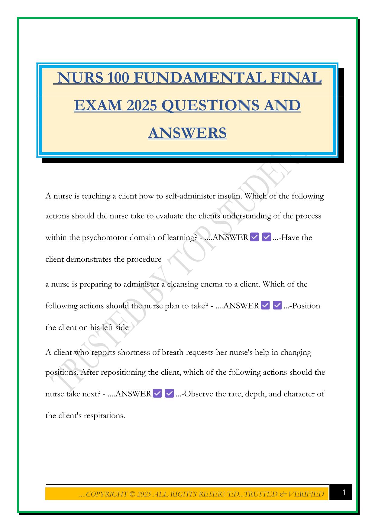 NURS 100 FUNDAMENTAL FINAL EXAM 2025 QUESTIONS AND ANSWERS