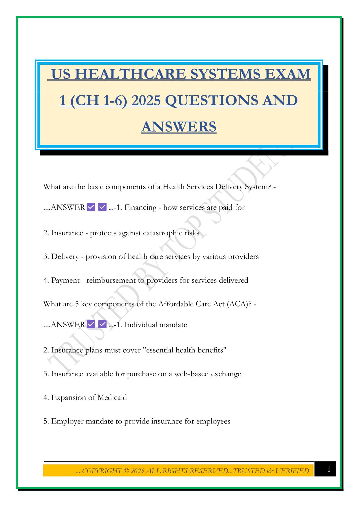 US HEALTHCARE SYSTEMS EXAM 1 (CH 1-6) 2025 QUESTIONS AND ANSWERS