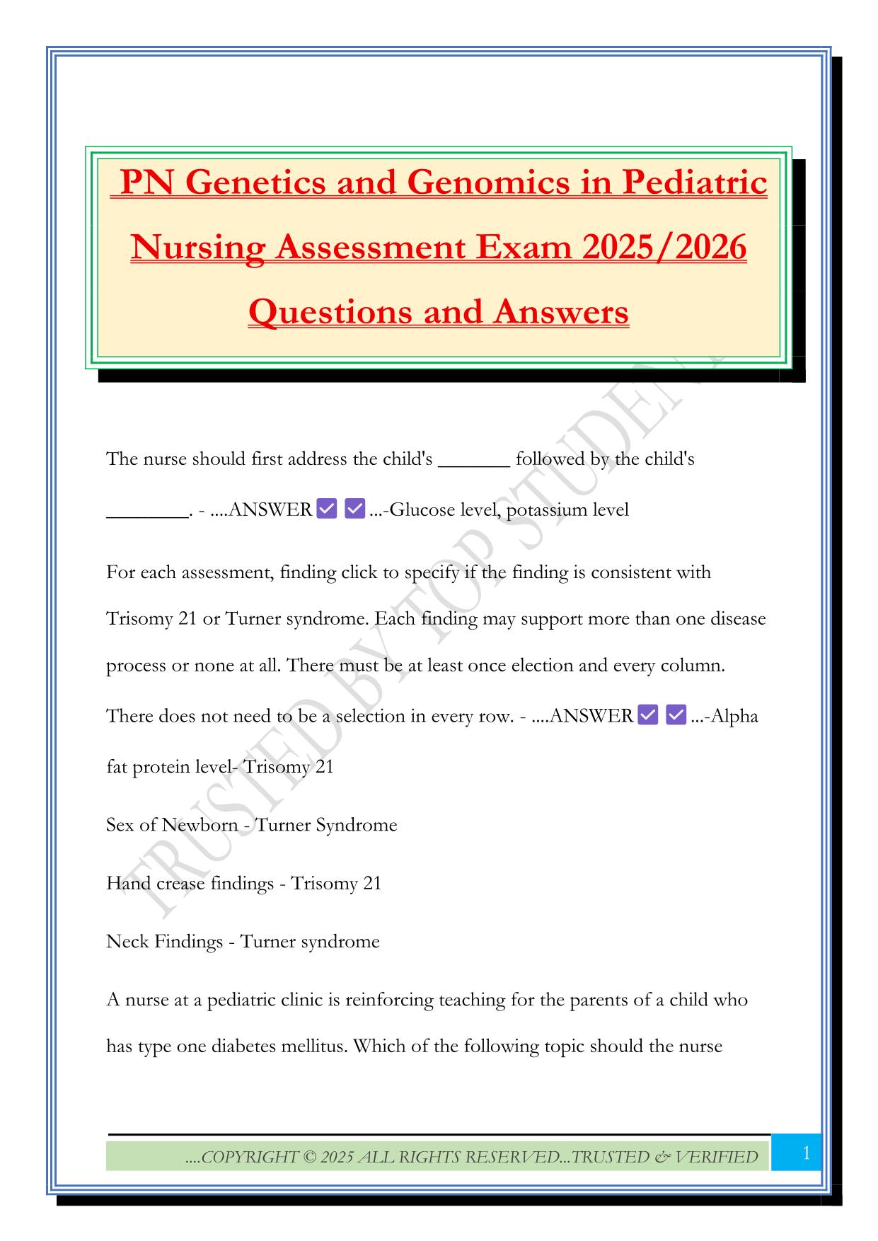 PN Genetics and Genomics in Pediatric Nursing Assessment Exam 2025/2026 Questions and Answers