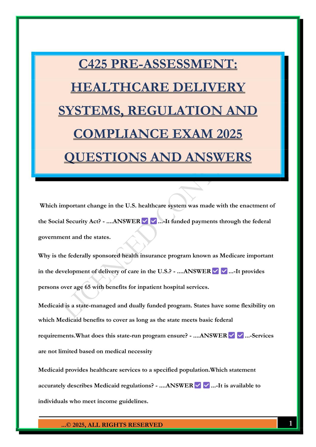 C425 PRE-ASSESSMENT: HEALTHCARE DELIVERY SYSTEMS, REGULATION AND COMPLIANCE EXAM 2025 QUESTIONS AND ANSWERS