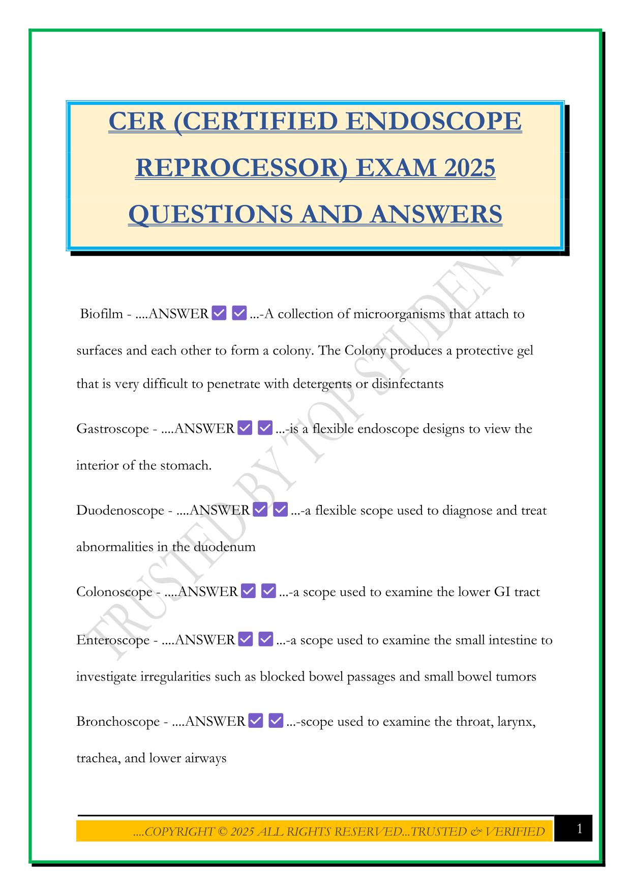 CER (CERTIFIED ENDOSCOPE REPROCESSOR) EXAM 2025 QUESTIONS AND ANSWERS