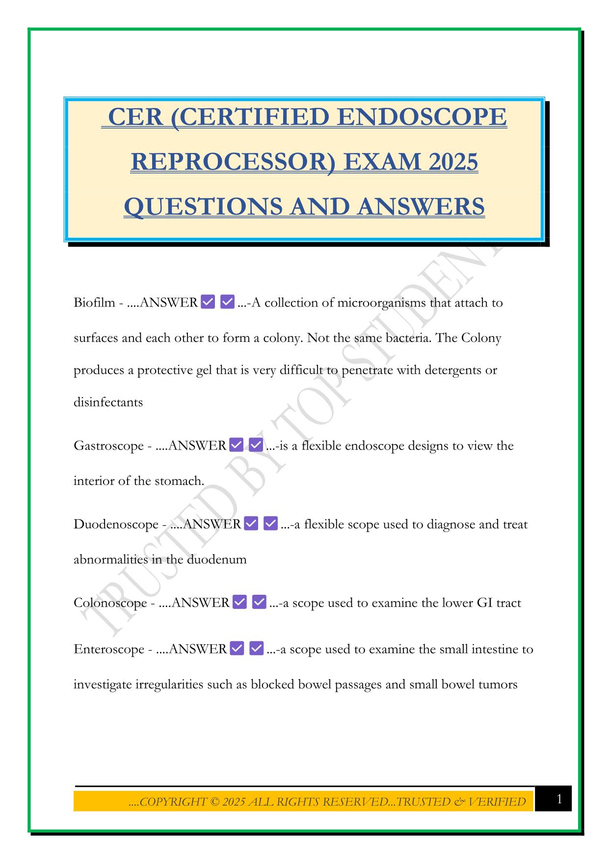 CER (CERTIFIED ENDOSCOPE REPROCESSOR) EXAM 2025 QUESTIONS AND ANSWERS