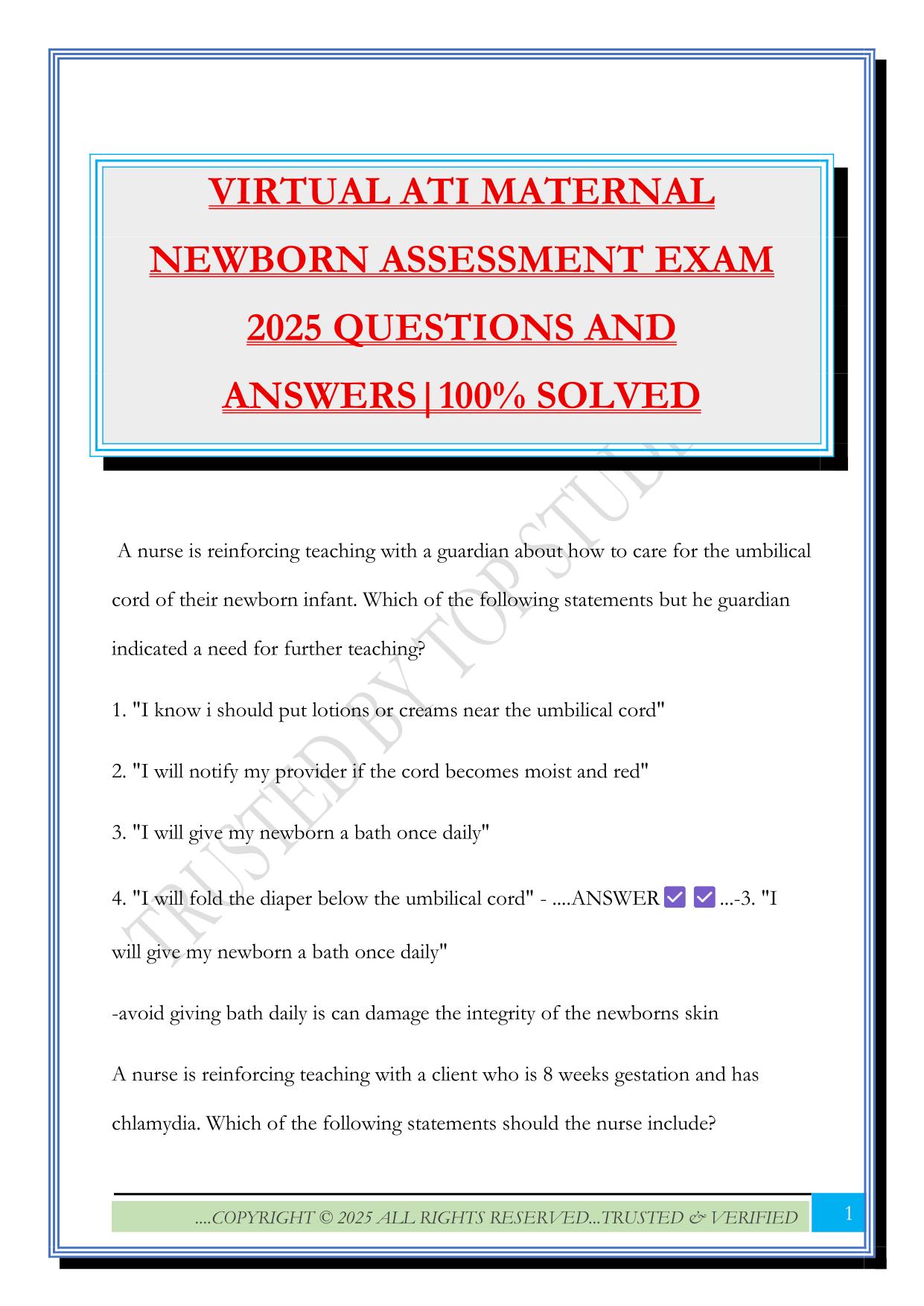 VIRTUAL ATI MATERNAL NEWBORN ASSESSMENT EXAM 2025 QUESTIONS AND ANSWERS|100% SOLVED