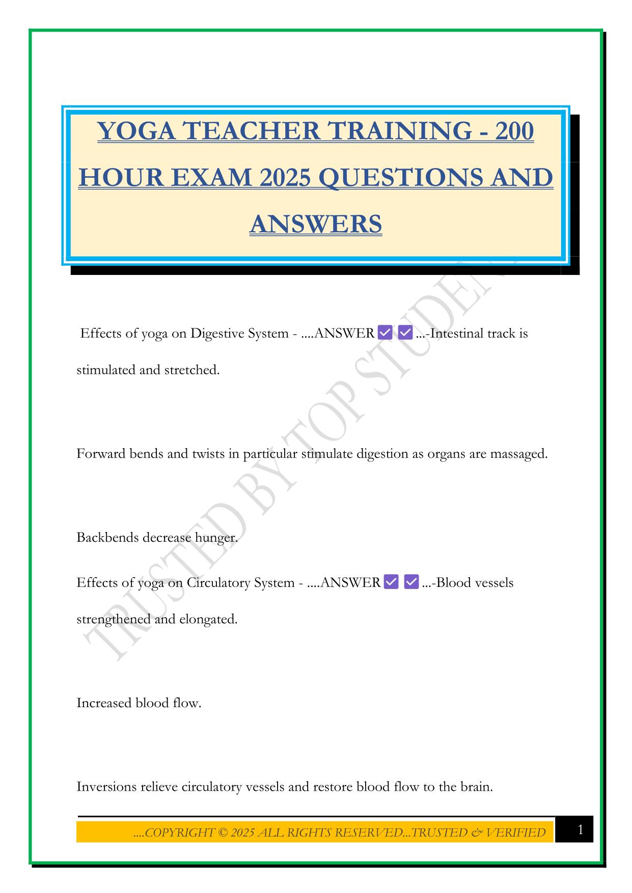 YOGA TEACHER TRAINING - 200 HOUR EXAM 2025 QUESTIONS AND ANSWERS