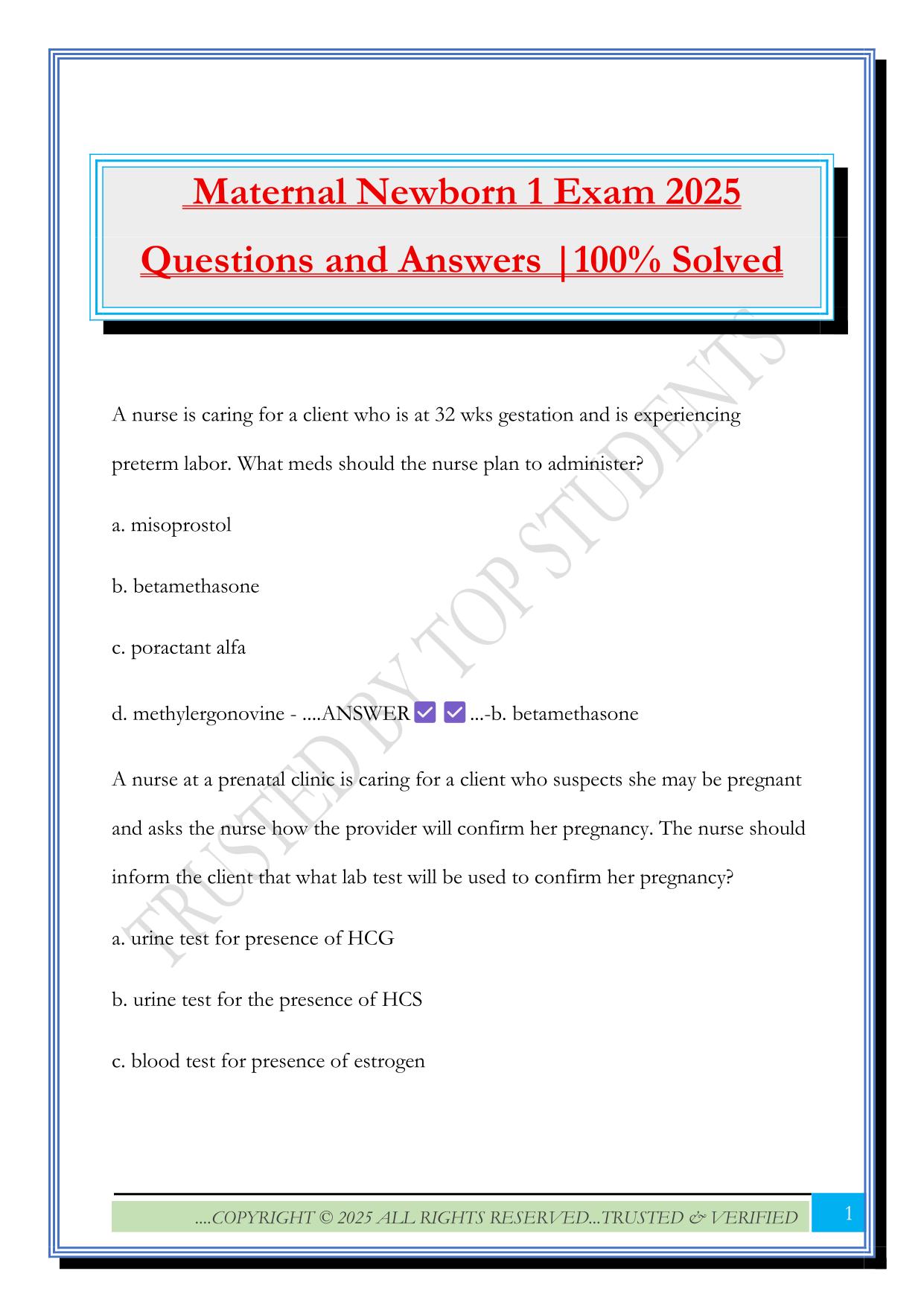 Maternal Newborn 1 Exam 2025 Questions and Answers |100% Solved