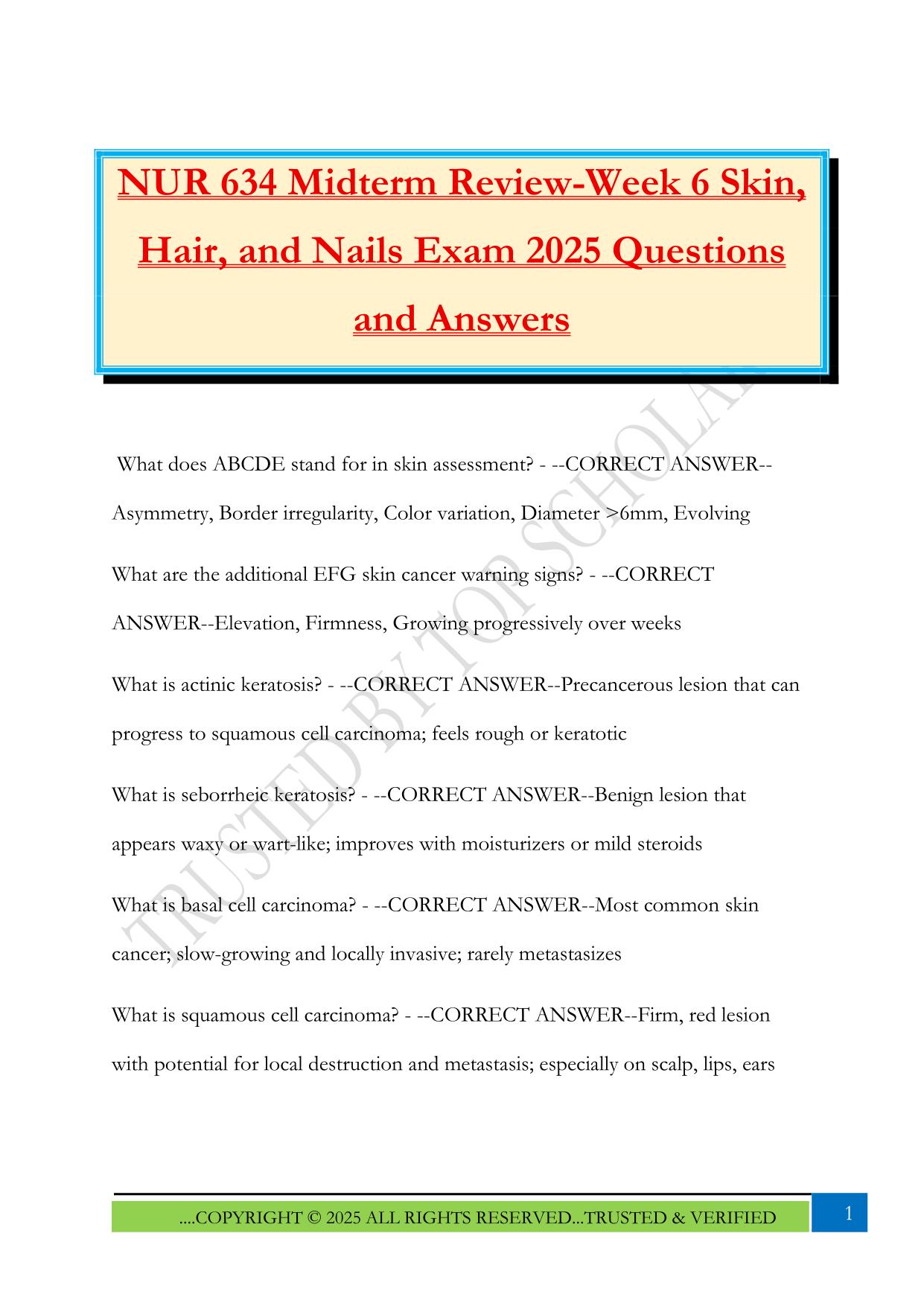 NUR 634 Midterm Review-Week 6 Skin, Hair, and Nails Exam 2025 Questions and Answers