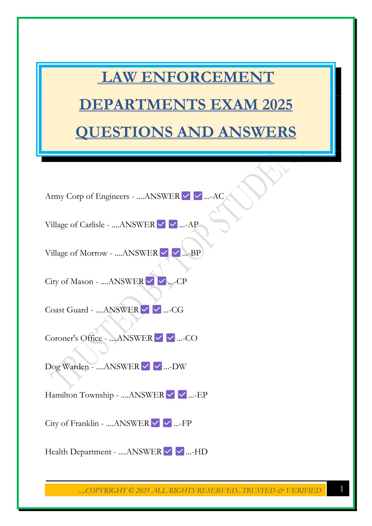 LAW ENFORCEMENT DEPARTMENTS EXAM 2025 QUESTIONS AND ANSWERS