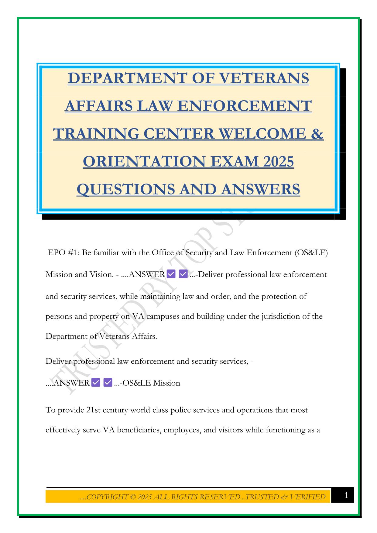 DEPARTMENT OF VETERANS AFFAIRS LAW ENFORCEMENT TRAINING CENTER WELCOME & ORIENTATION EXAM 2025 QUESTIONS AND ANSWERS