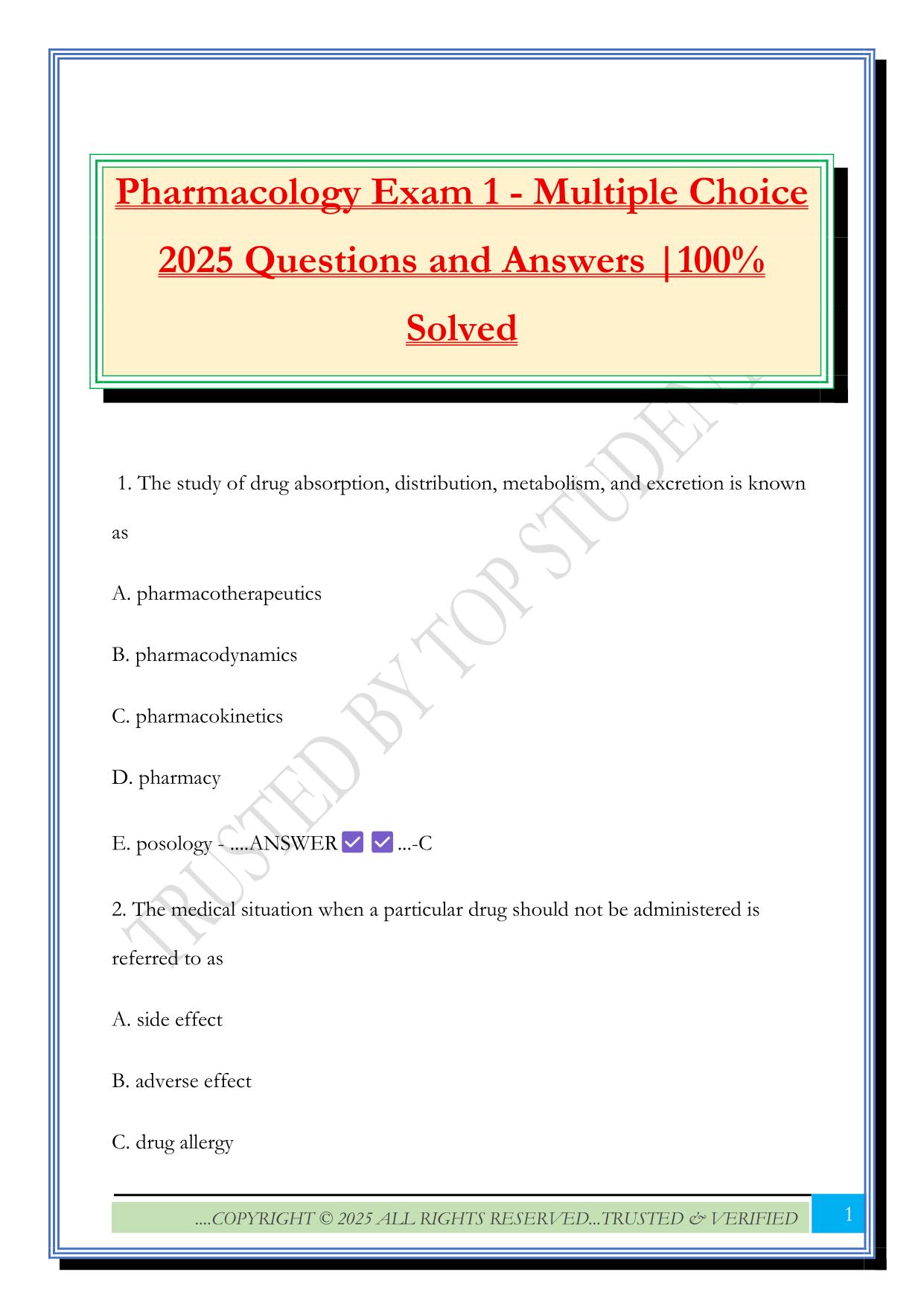 Pharmacology Exam 1 - Multiple Choice 2025 Questions and Answers |100% Solved