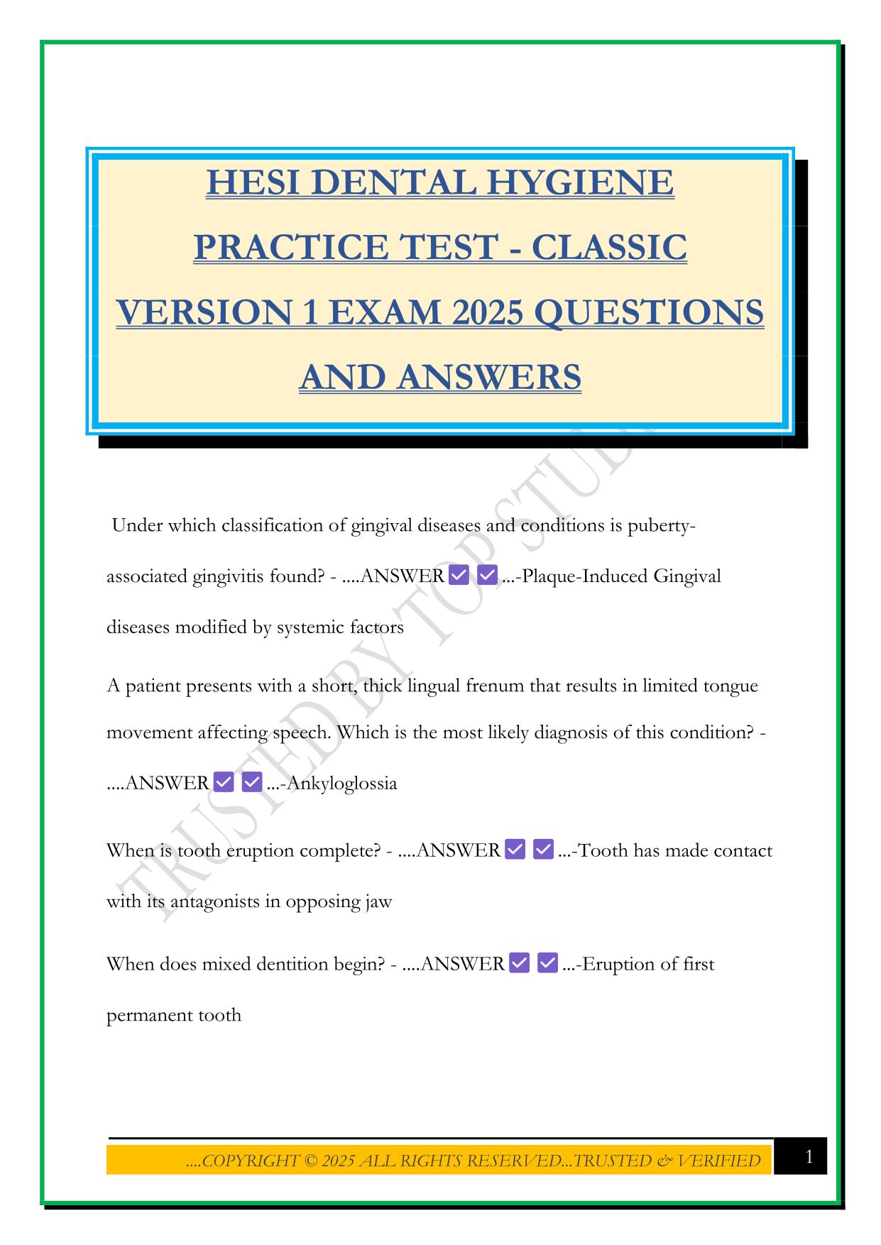 HESI DENTAL HYGIENE PRACTICE TEST - CLASSIC VERSION 1 EXAM 2025 QUESTIONS AND ANSWERS