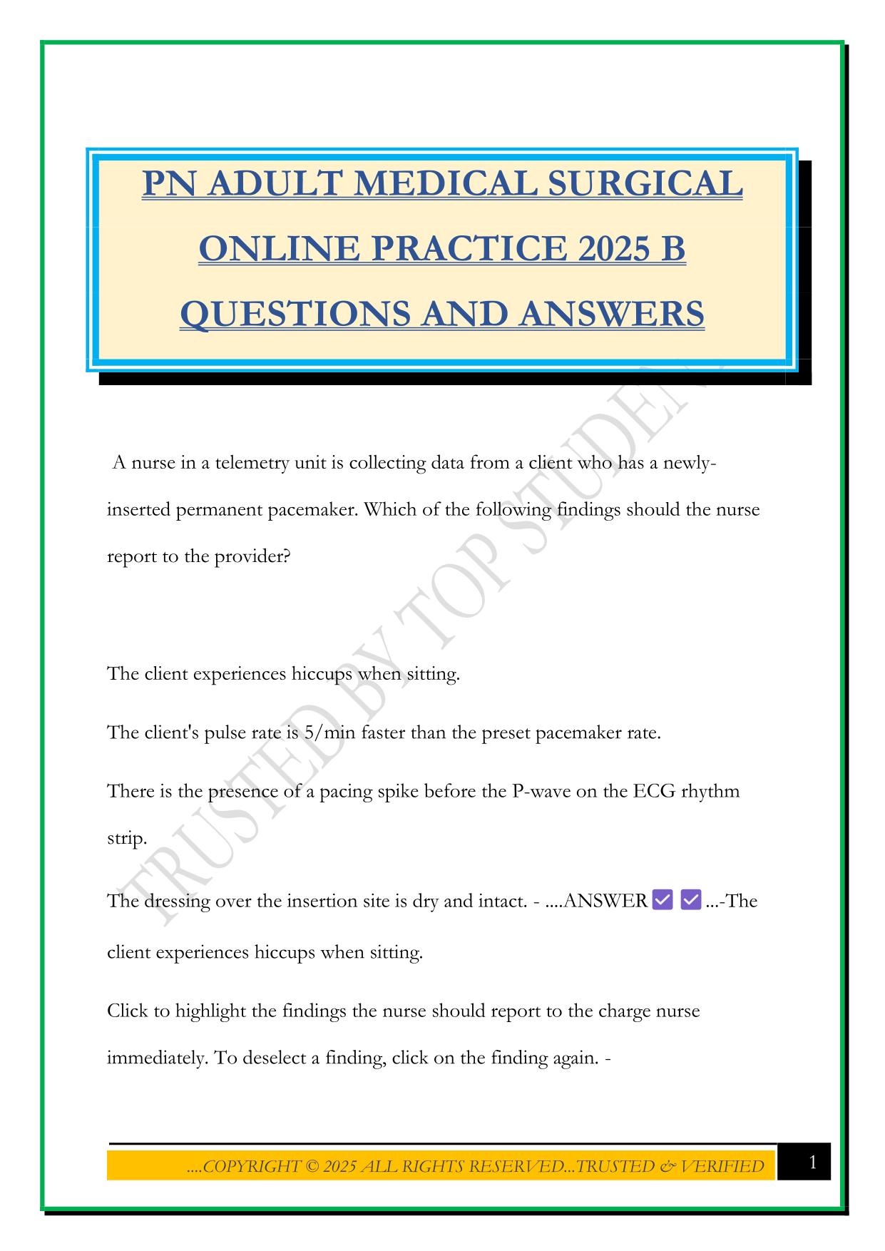 PN ADULT MEDICAL SURGICAL ONLINE PRACTICE 2025 B QUESTIONS AND ANSWERS