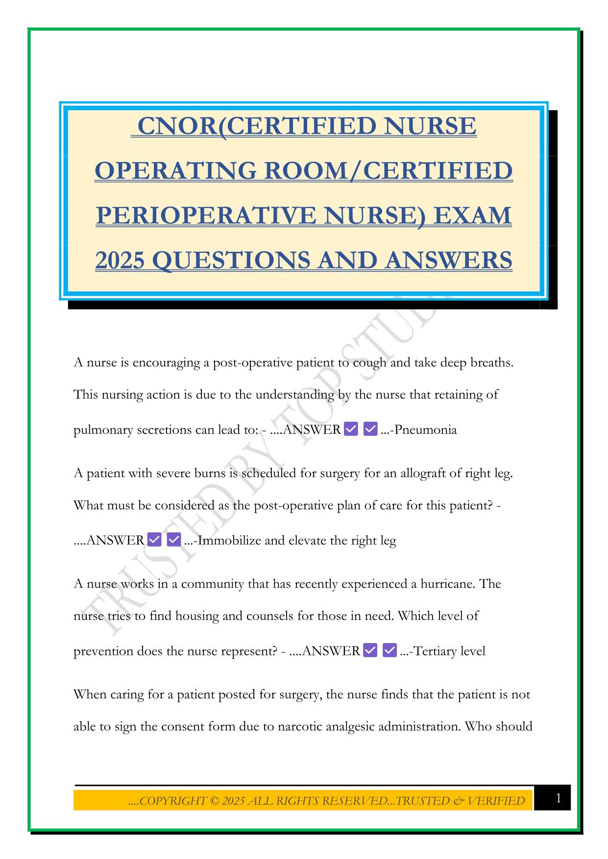 CNOR(CERTIFIED NURSE OPERATING ROOM/CERTIFIED PERIOPERATIVE NURSE) EXAM 2025 QUESTIONS AND ANSWERS