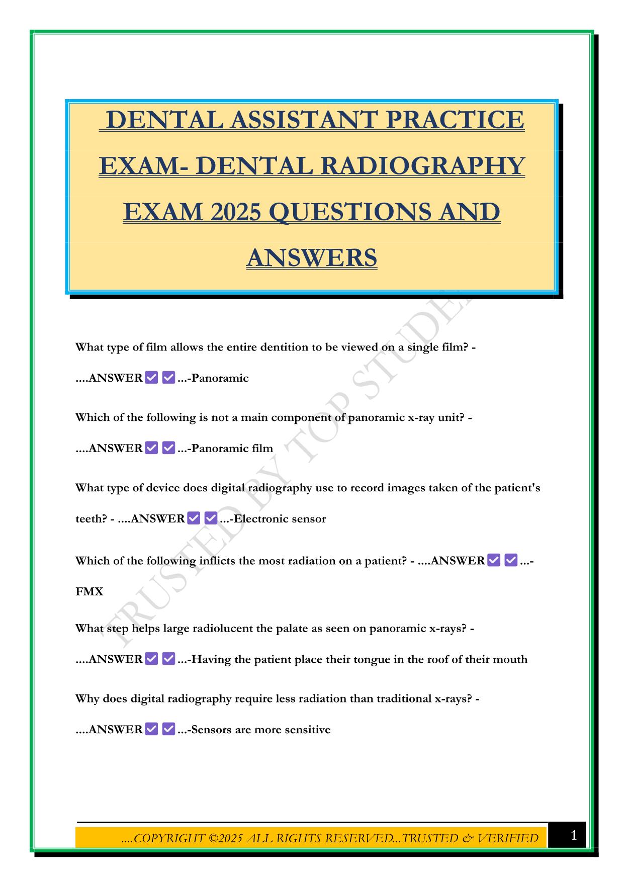 DENTAL ASSISTANT PRACTICE EXAM- DENTAL RADIOGRAPHY EXAM 2025 QUESTIONS AND ANSWERS