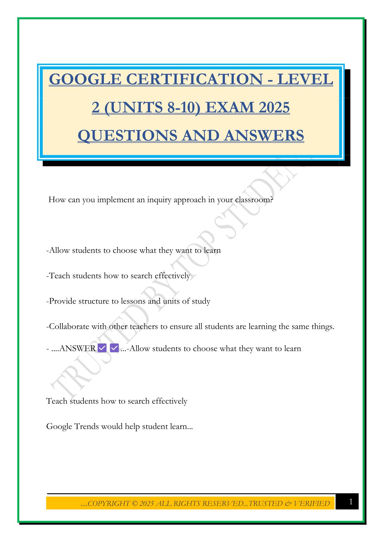 GOOGLE CERTIFICATION - LEVEL 2 (UNITS 8-10) EXAM 2025 QUESTIONS AND ANSWERS