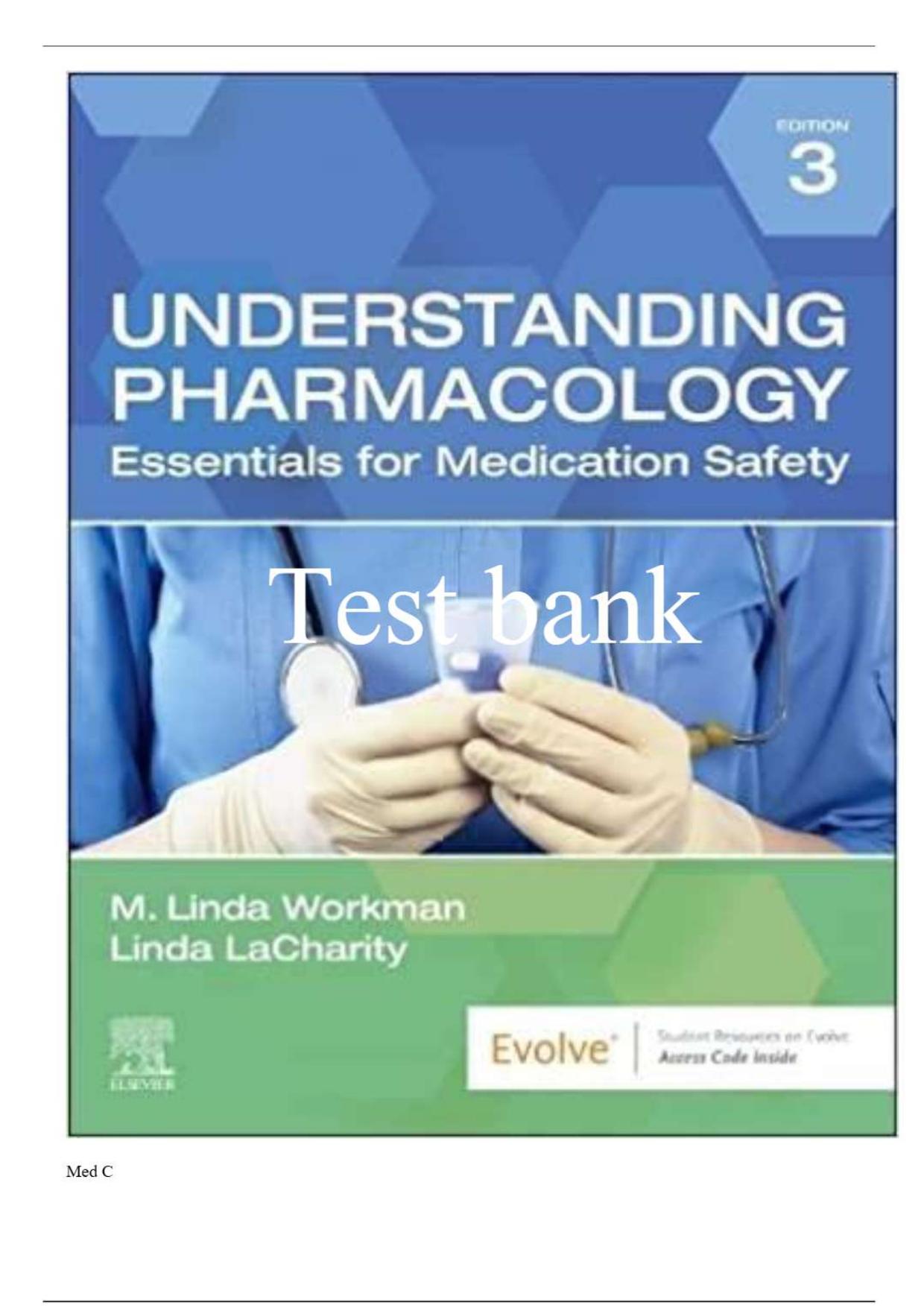Test Bank for  Understanding Pharmacology 3rd Edition by Linda Workman & LaCharity Exam MCQ WITH Correct Answers |100% Pass