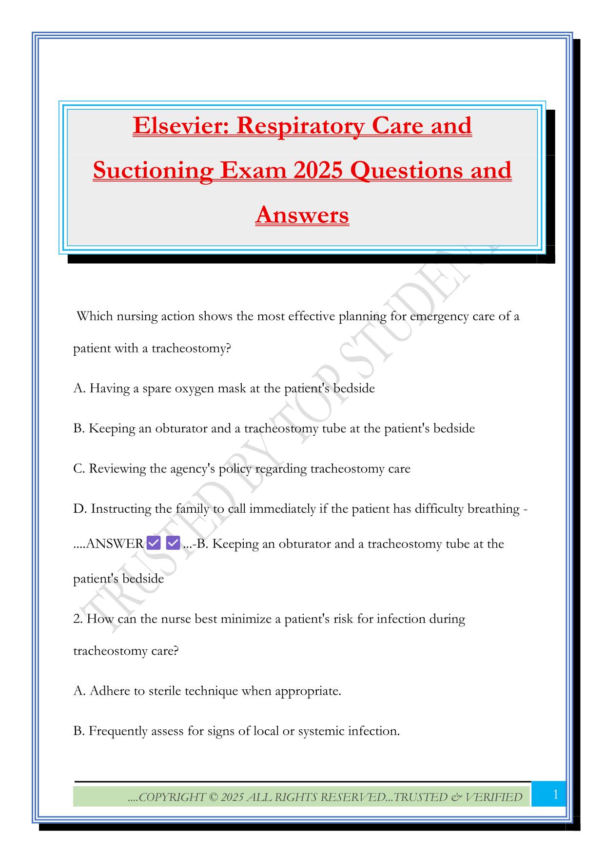 Elsevier: Respiratory Care and Suctioning Exam 2025 Questions and Answers
