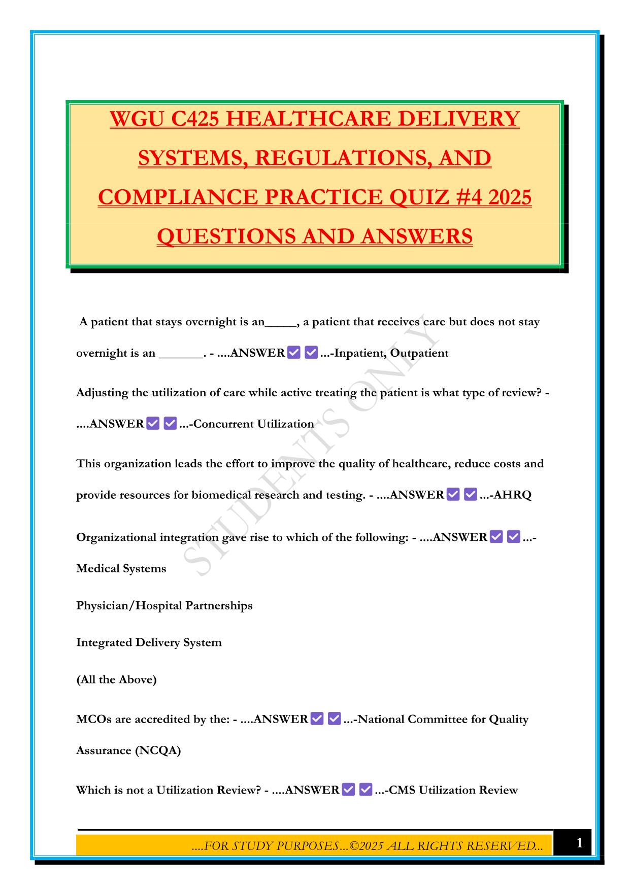 WGU C425 HEALTHCARE DELIVERY SYSTEMS, REGULATIONS, AND COMPLIANCE PRACTICE QUIZ #4 2025 QUESTIONS AND ANSWERS