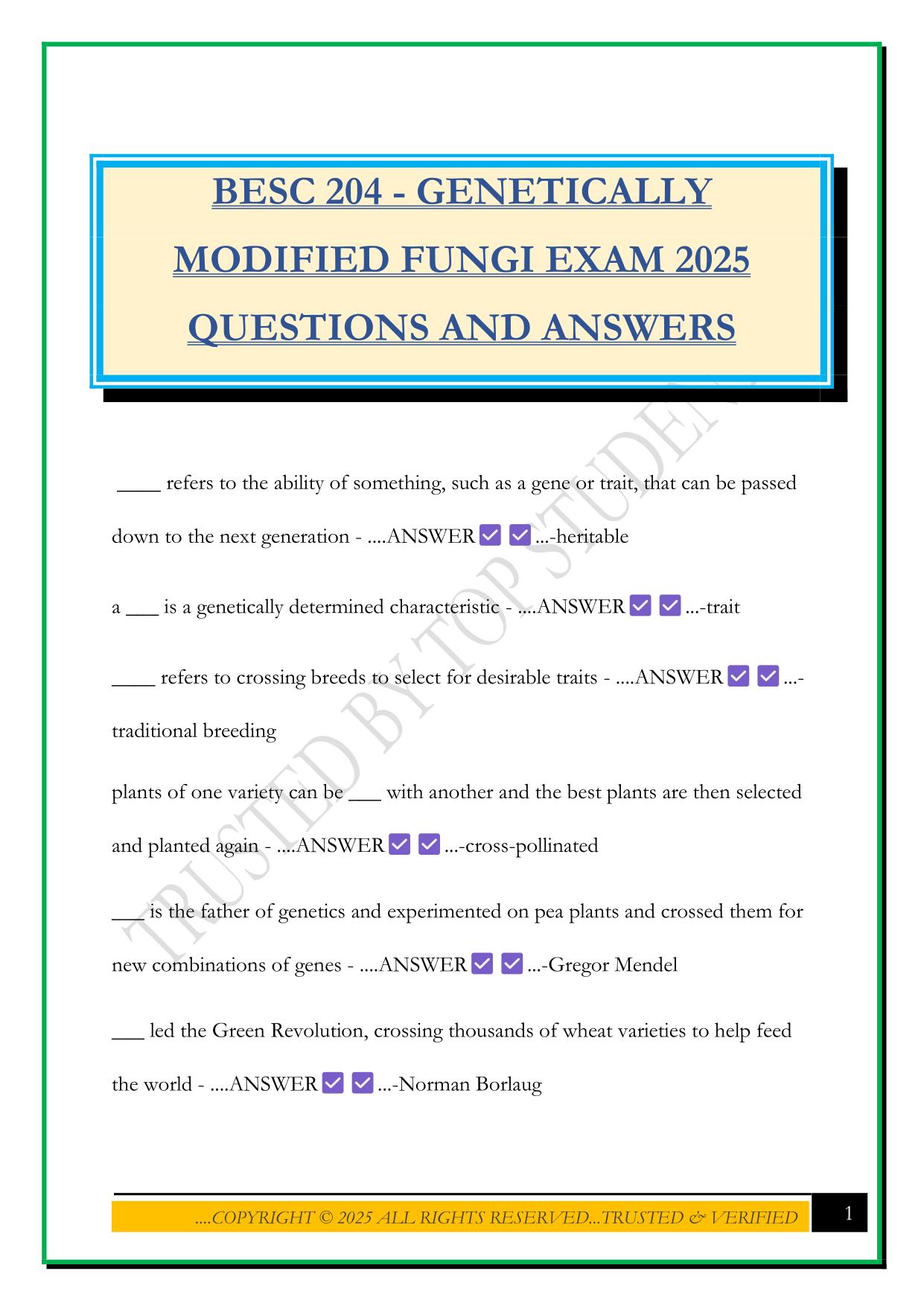 BESC 204 - GENETICALLY MODIFIED FUNGI EXAM 2025 QUESTIONS AND ANSWERS