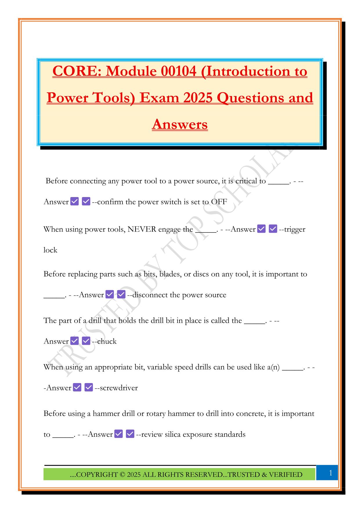 CORE: Module 00104 (Introduction to Power Tools) Exam 2025 Questions and Answers