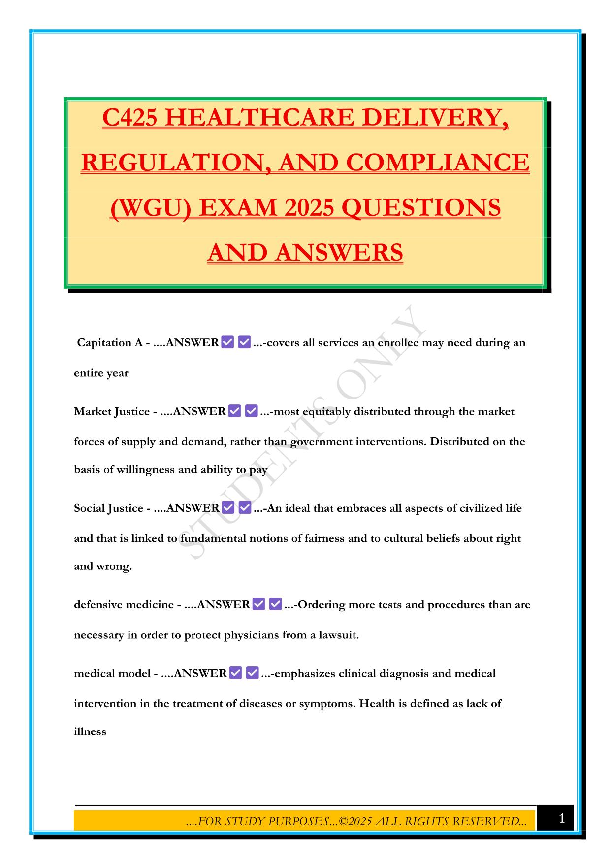 C425 HEALTHCARE DELIVERY, REGULATION, AND COMPLIANCE (WGU) EXAM 2025 QUESTIONS AND ANSWERS
