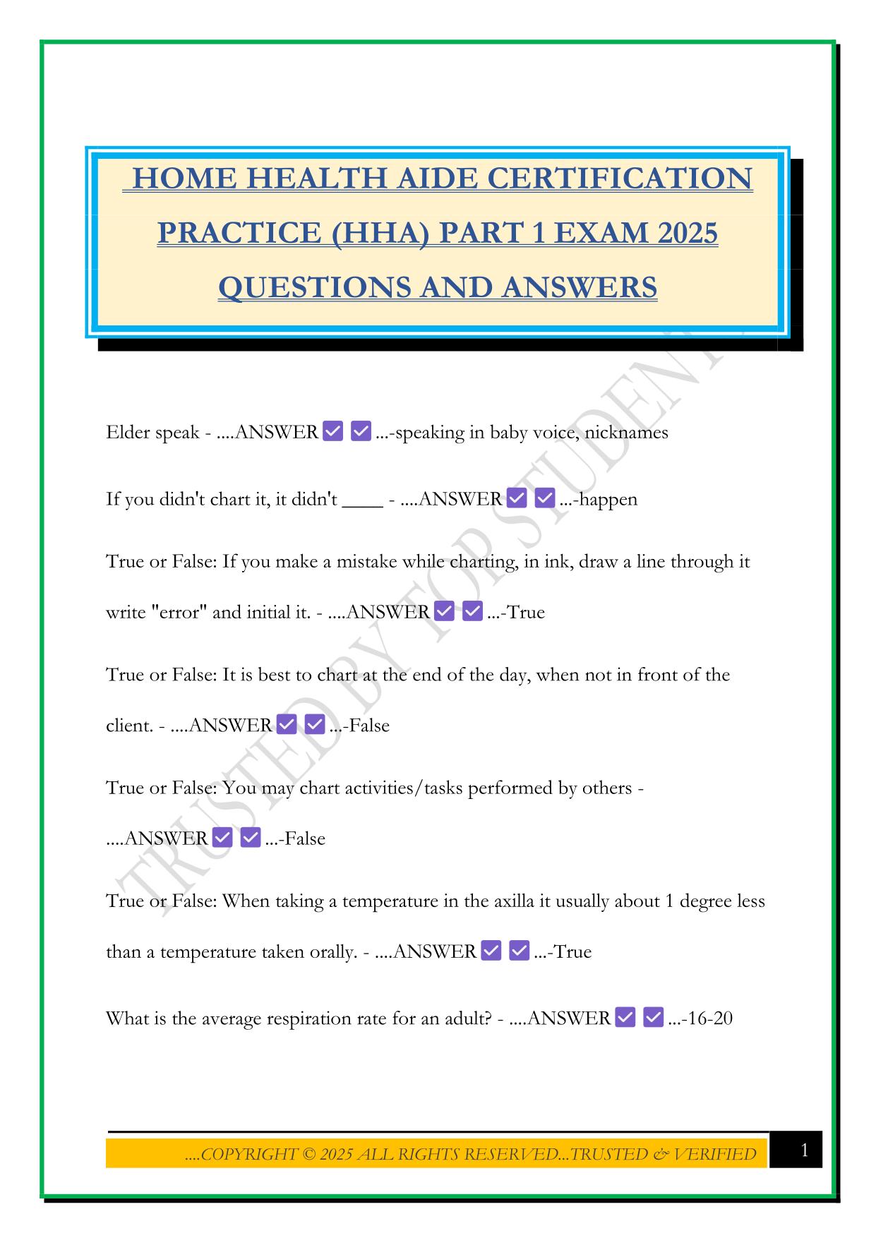 HOME HEALTH AIDE CERTIFICATION PRACTICE (HHA) PART 1 EXAM 2025 QUESTIONS AND ANSWERS