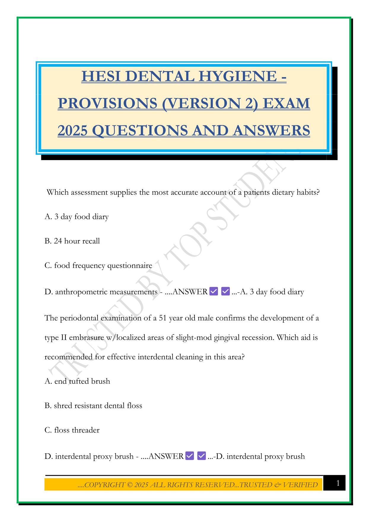 HESI DENTAL HYGIENE - PROVISIONS (VERSION 2) EXAM 2025 QUESTIONS AND ANSWER
