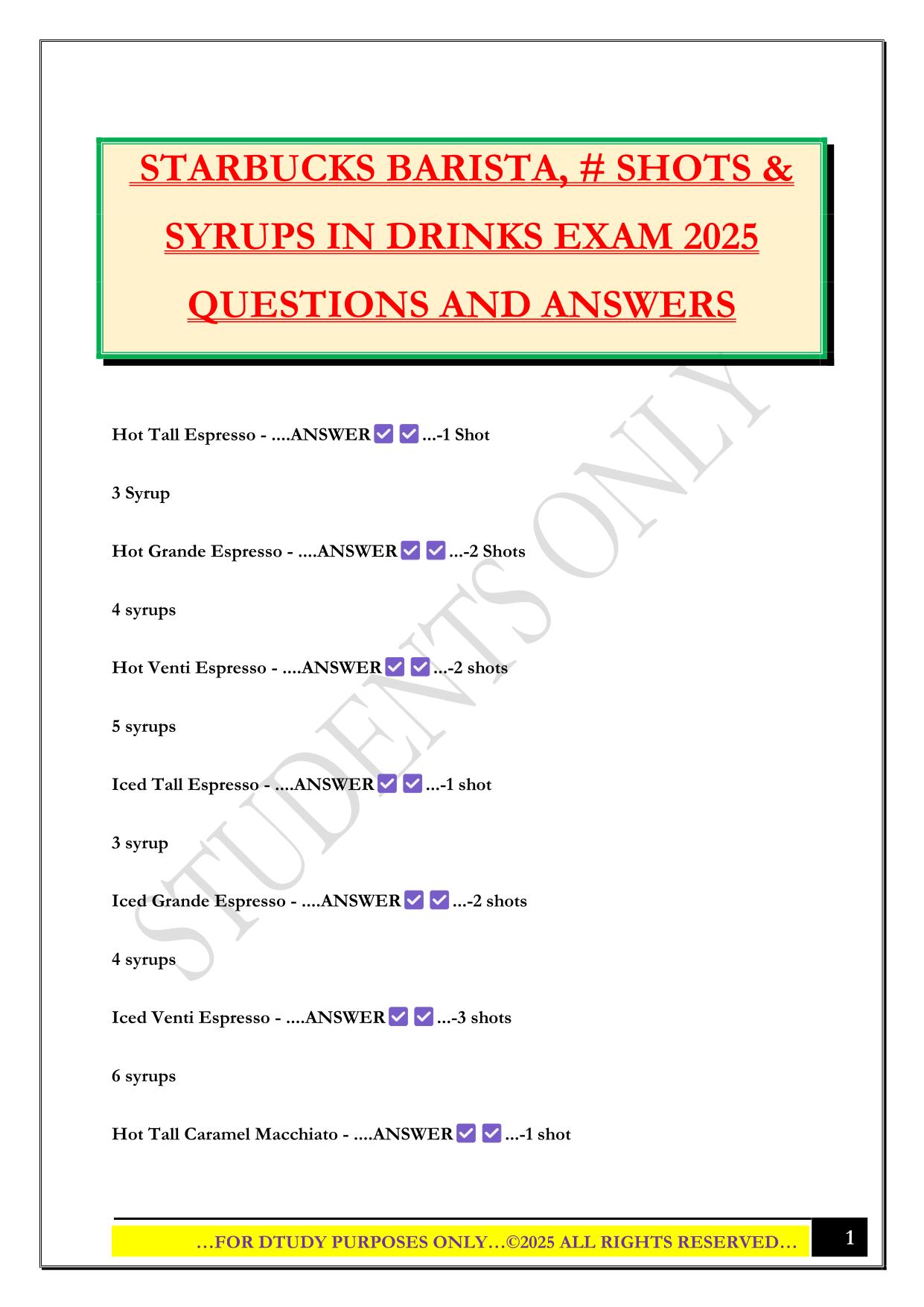 STARBUCKS BARISTA, # SHOTS & SYRUPS IN DRINKS EXAM 2025 QUESTIONS AND ANSWERS