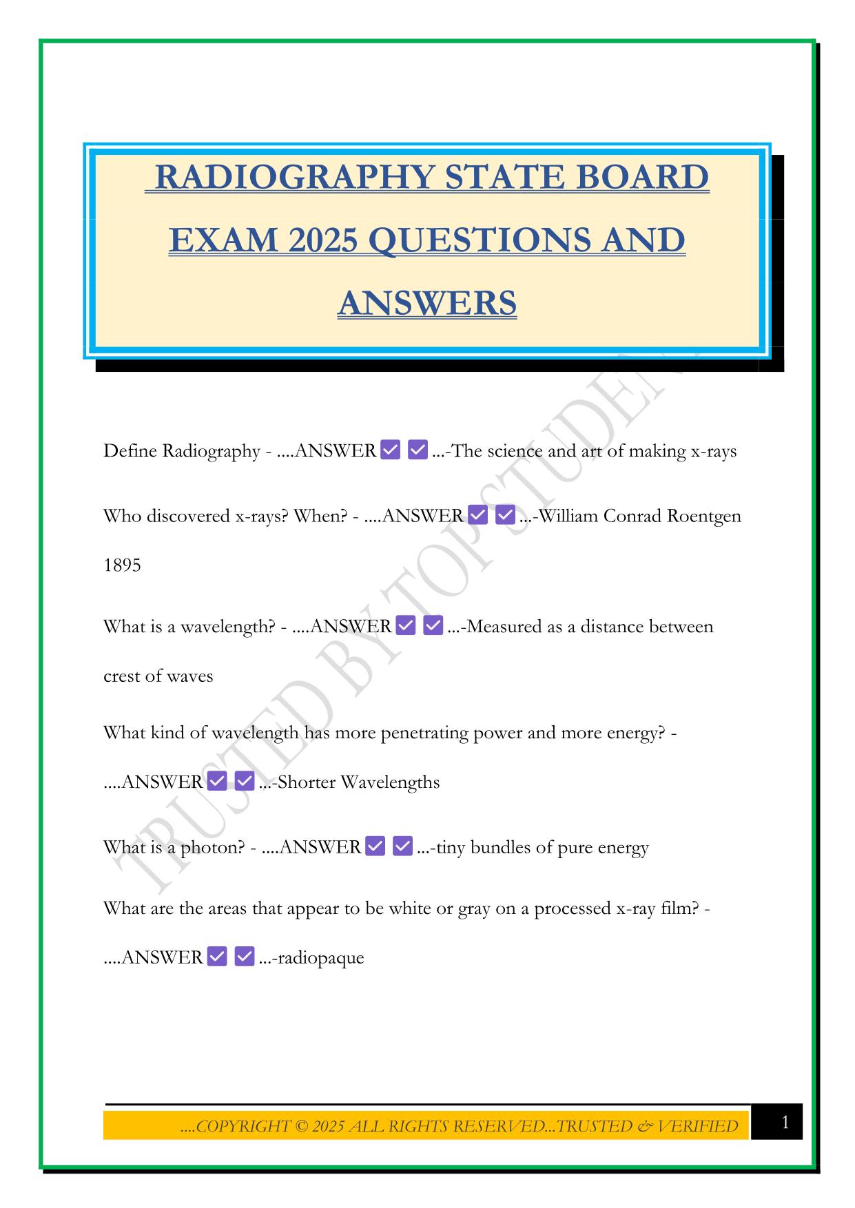 RADIOGRAPHY STATE BOARD EXAM 2025 QUESTIONS AND ANSWERS