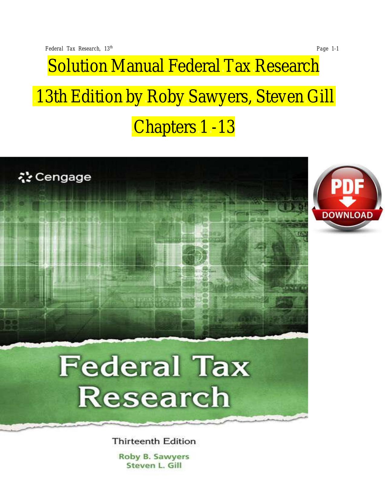 SolutionttManualttFederalttTaxttResearch tt13thttEditionttbyttRobyttSawyers,ttSteventtGill ttChapterstt1tt-13