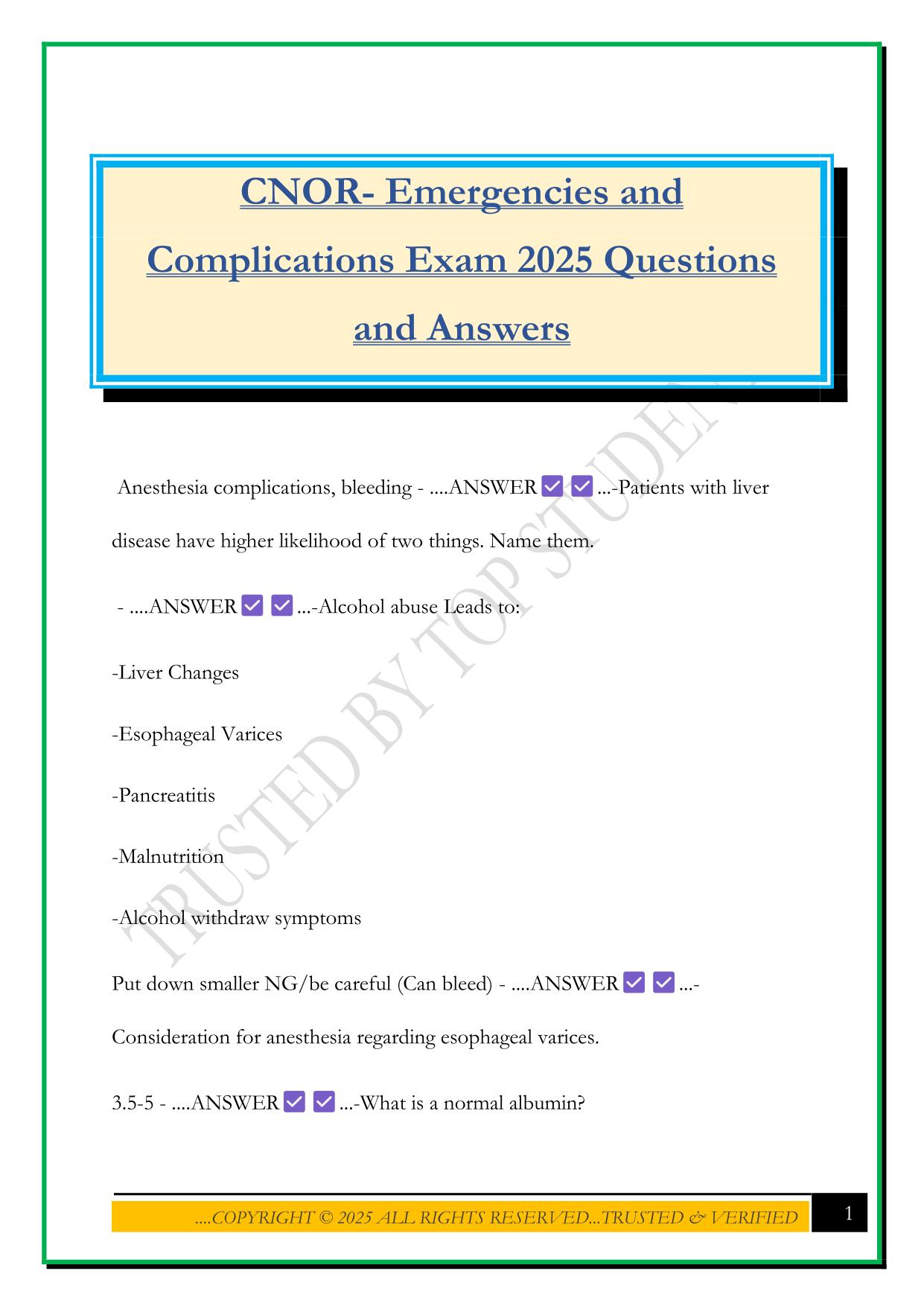 CNOR- Emergencies and Complications Exam 2025 Questions and Answers