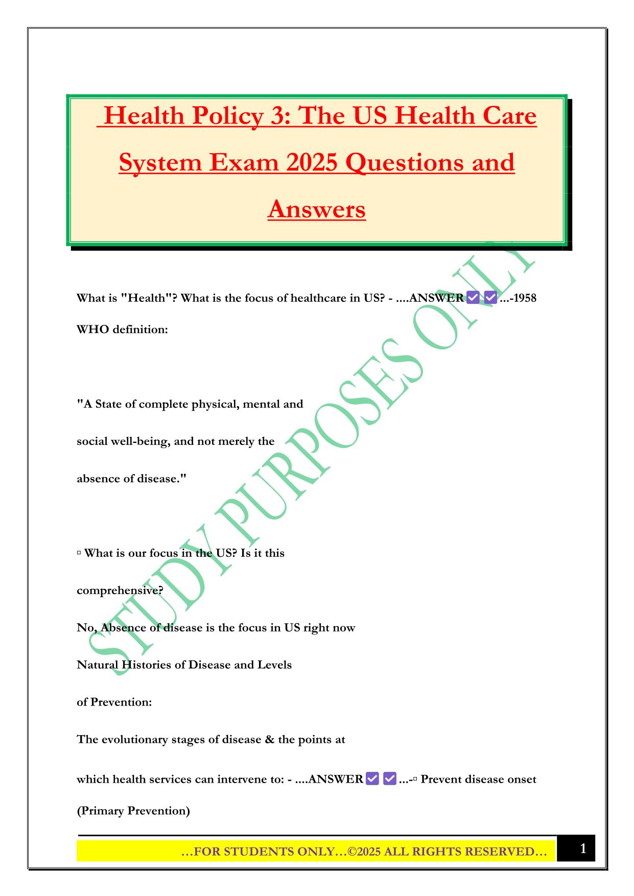 Health Policy 3: The US Health Care System Exam 2025 Questions and Answers