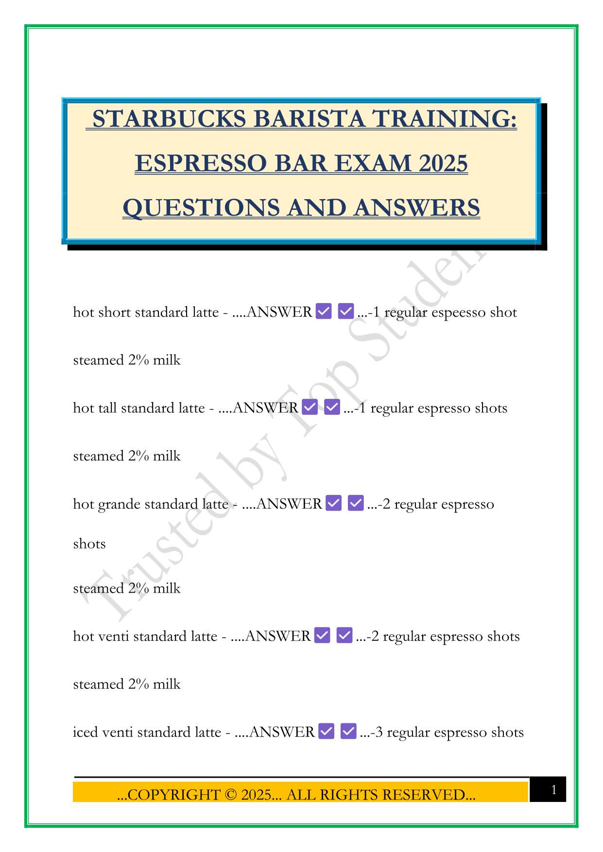 STARBUCKS BARISTA TRAINING: ESPRESSO BAR EXAM 2025 QUESTIONS AND ANSWERS