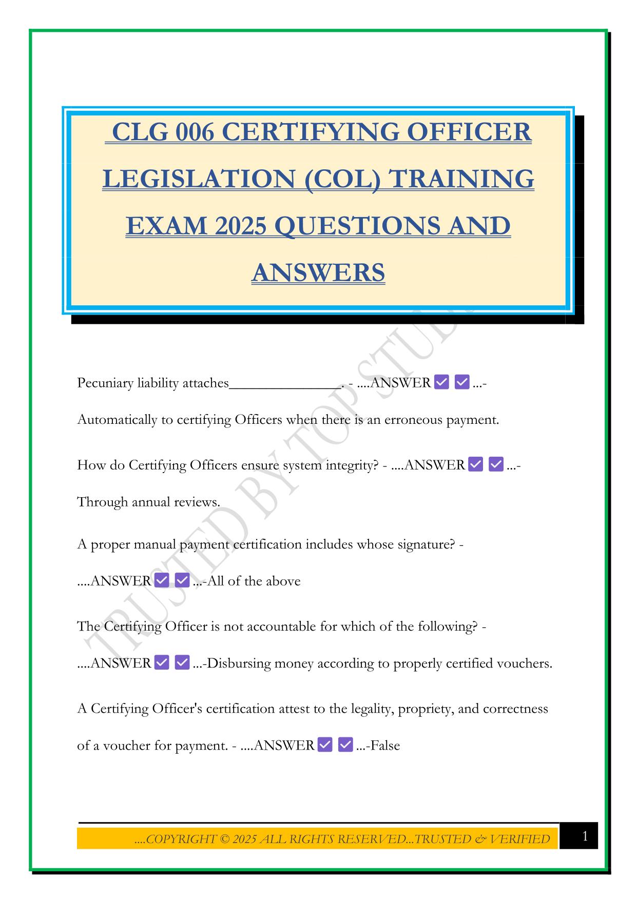 CLG 006 CERTIFYING OFFICER LEGISLATION (COL) TRAINING EXAM 2025 QUESTIONS AND ANSWERS