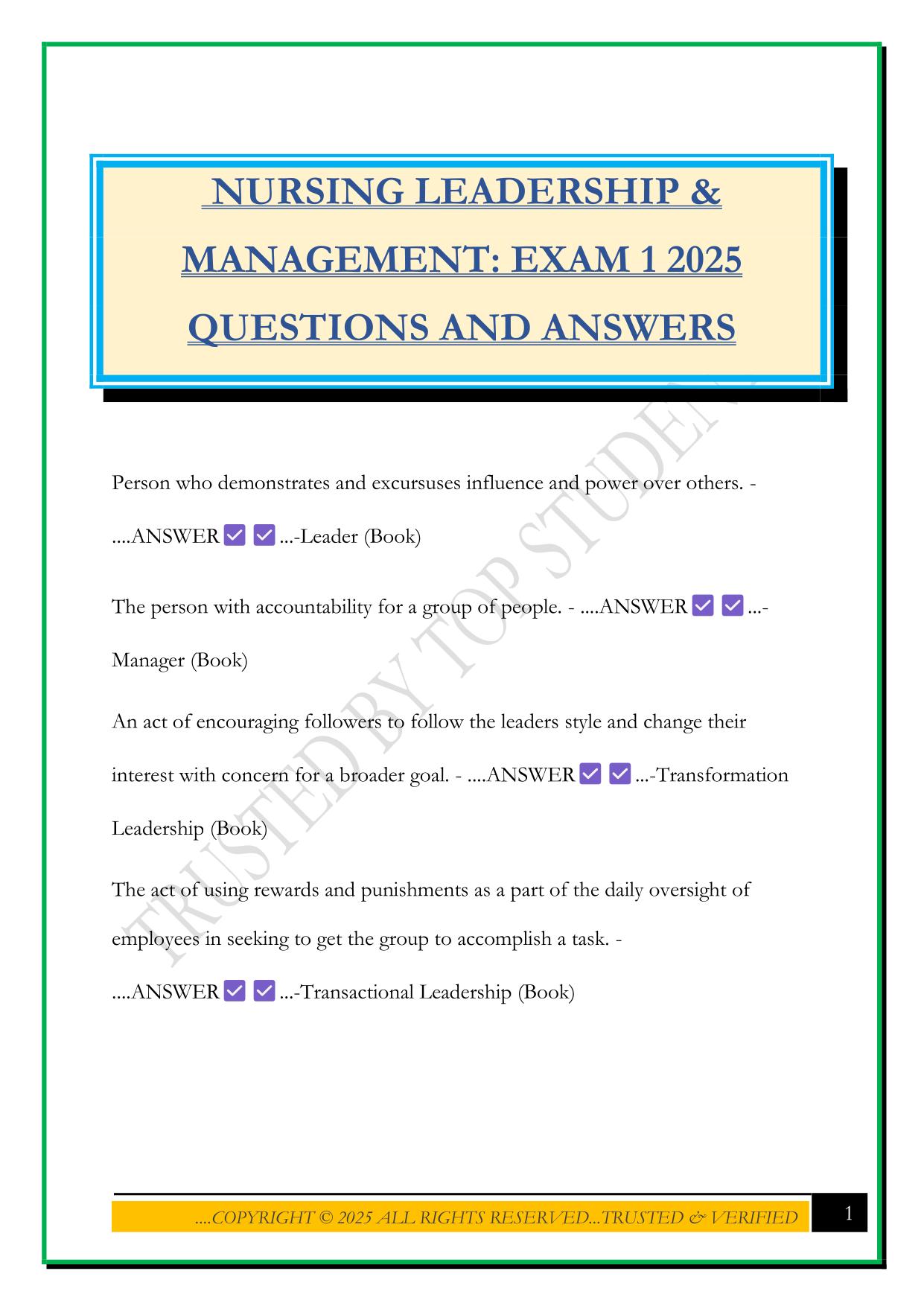 NURSING LEADERSHIP & MANAGEMENT: EXAM 1 2025 QUESTIONS AND ANSWERS