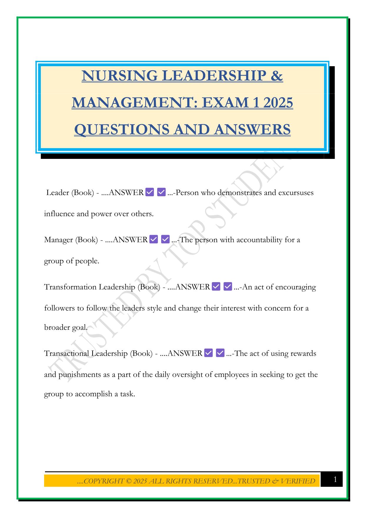 NURSING LEADERSHIP & MANAGEMENT: EXAM 1 2025 QUESTIONS AND ANSWERS