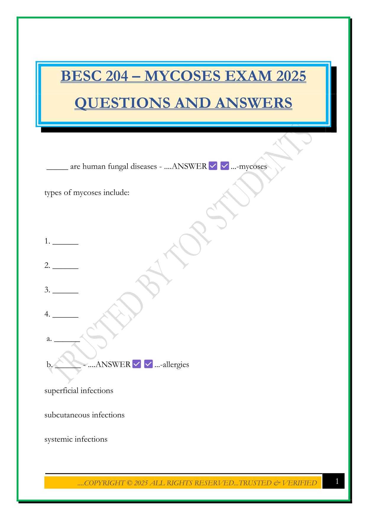 BESC 204 – MYCOSES EXAM 2025 QUESTIONS AND ANSWERS